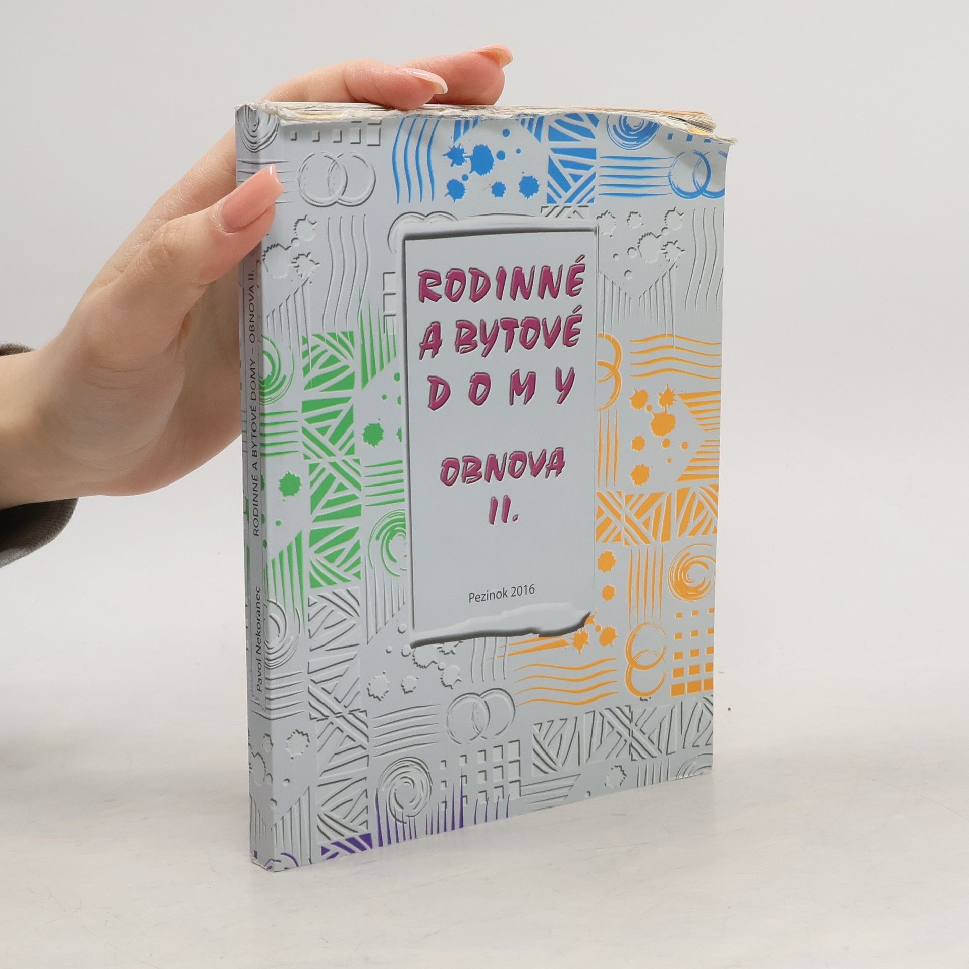 Pavol Nekoranec Rodinné a bytové domy - Obnova II.