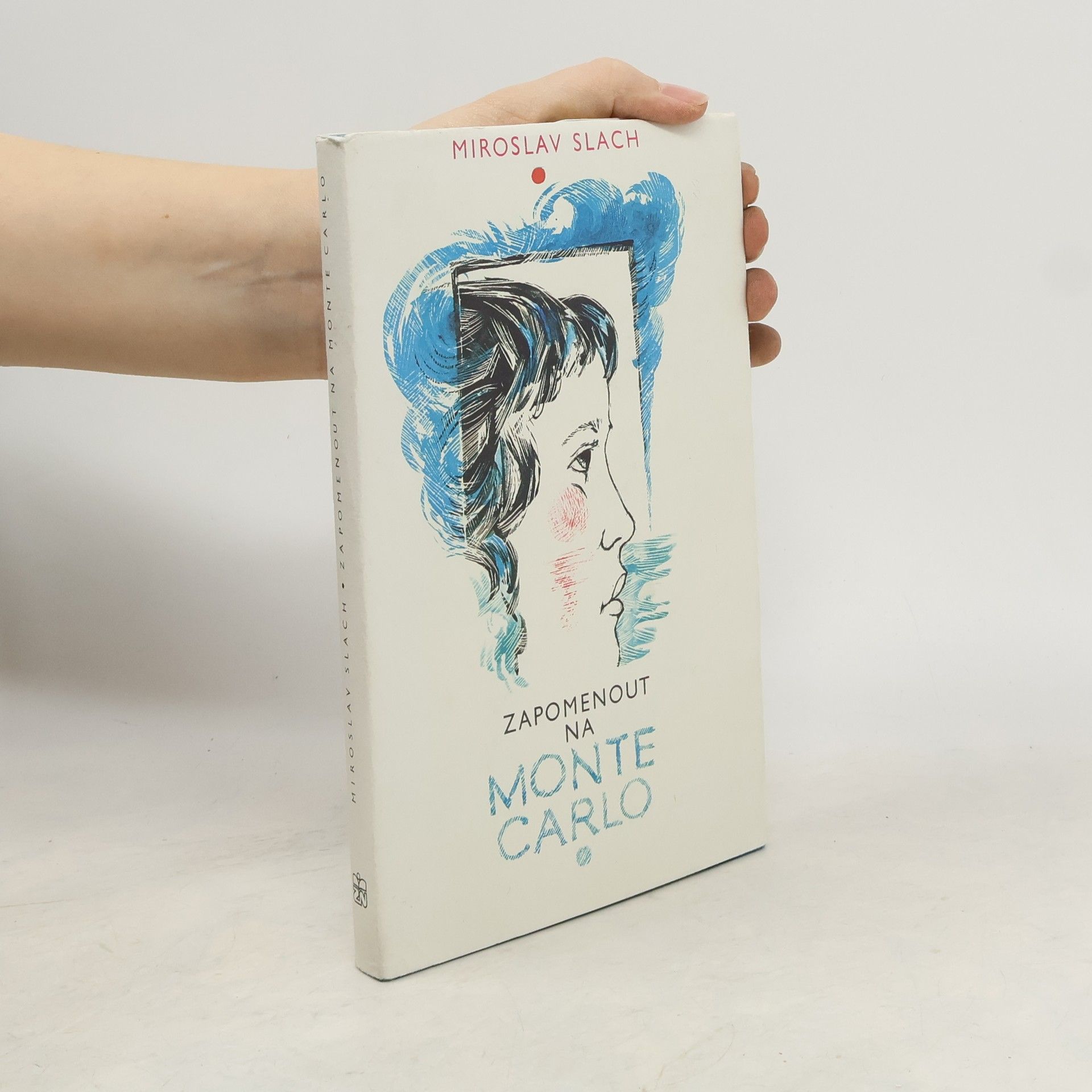 Miroslav Slach Zapomenout na Monte Carlo
