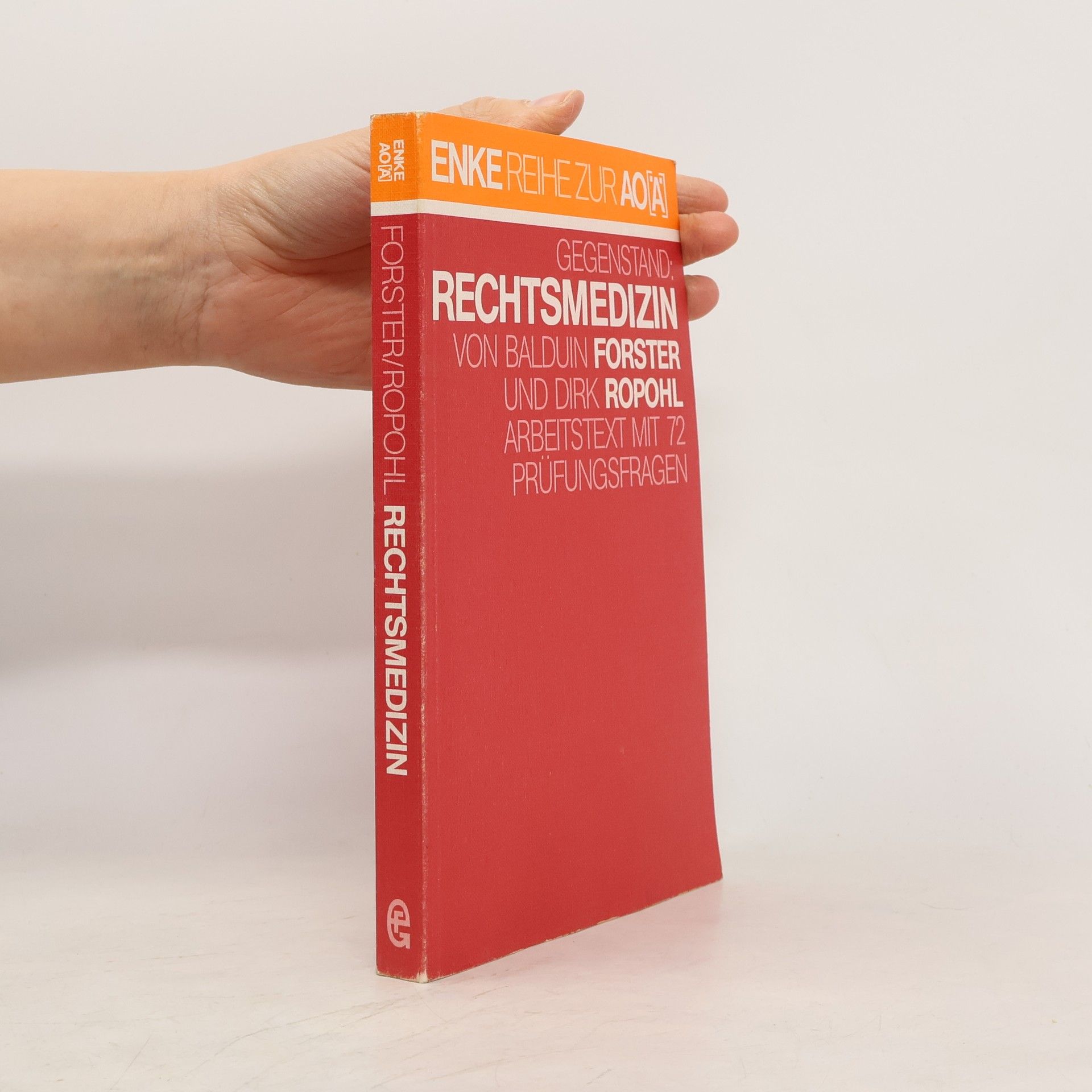 Balduin Forster Enke-Reihe zur AO: Rechtsmedizin