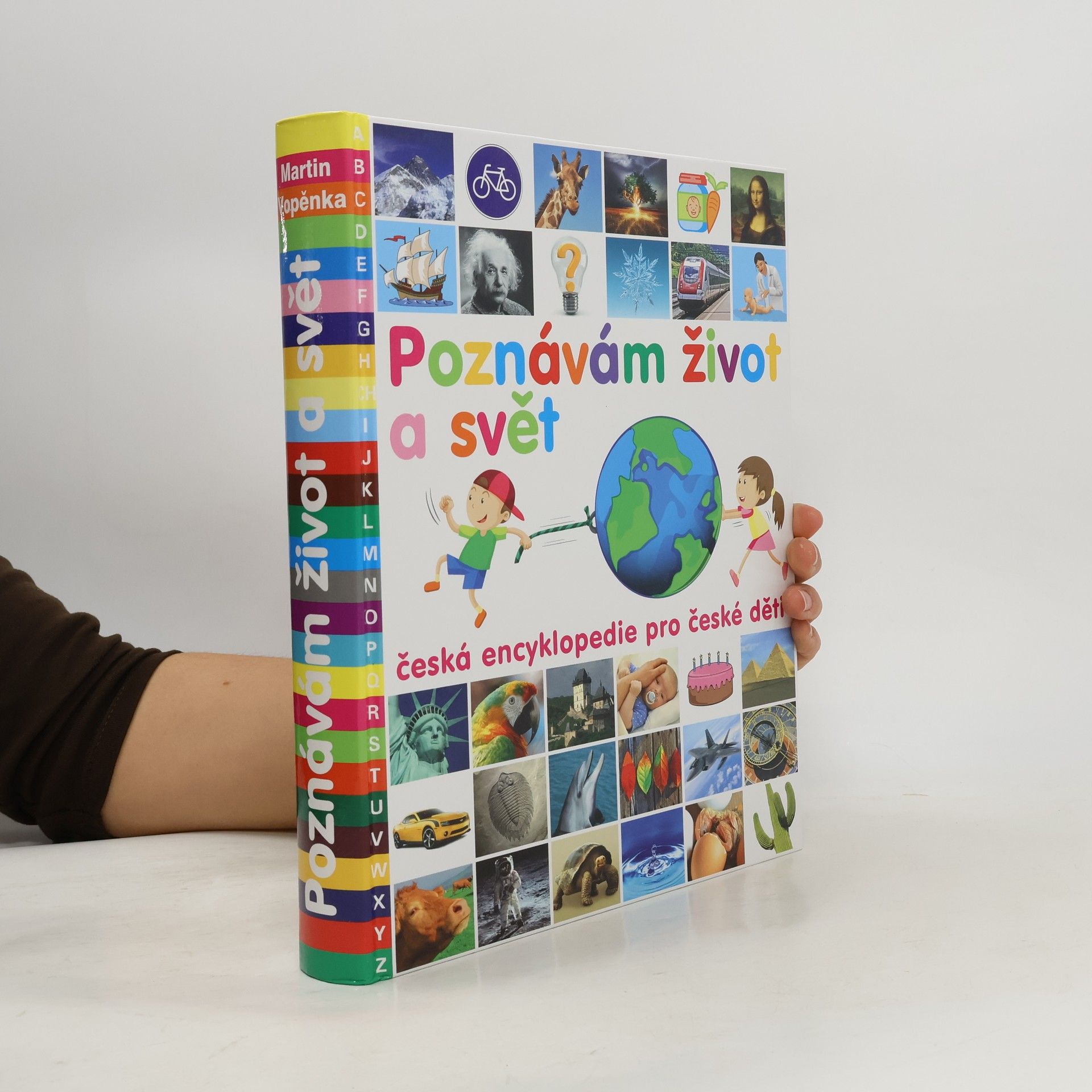 Martin Vopěnka Poznávám život a svět : 1111 základních hesel pro zvídavé děti