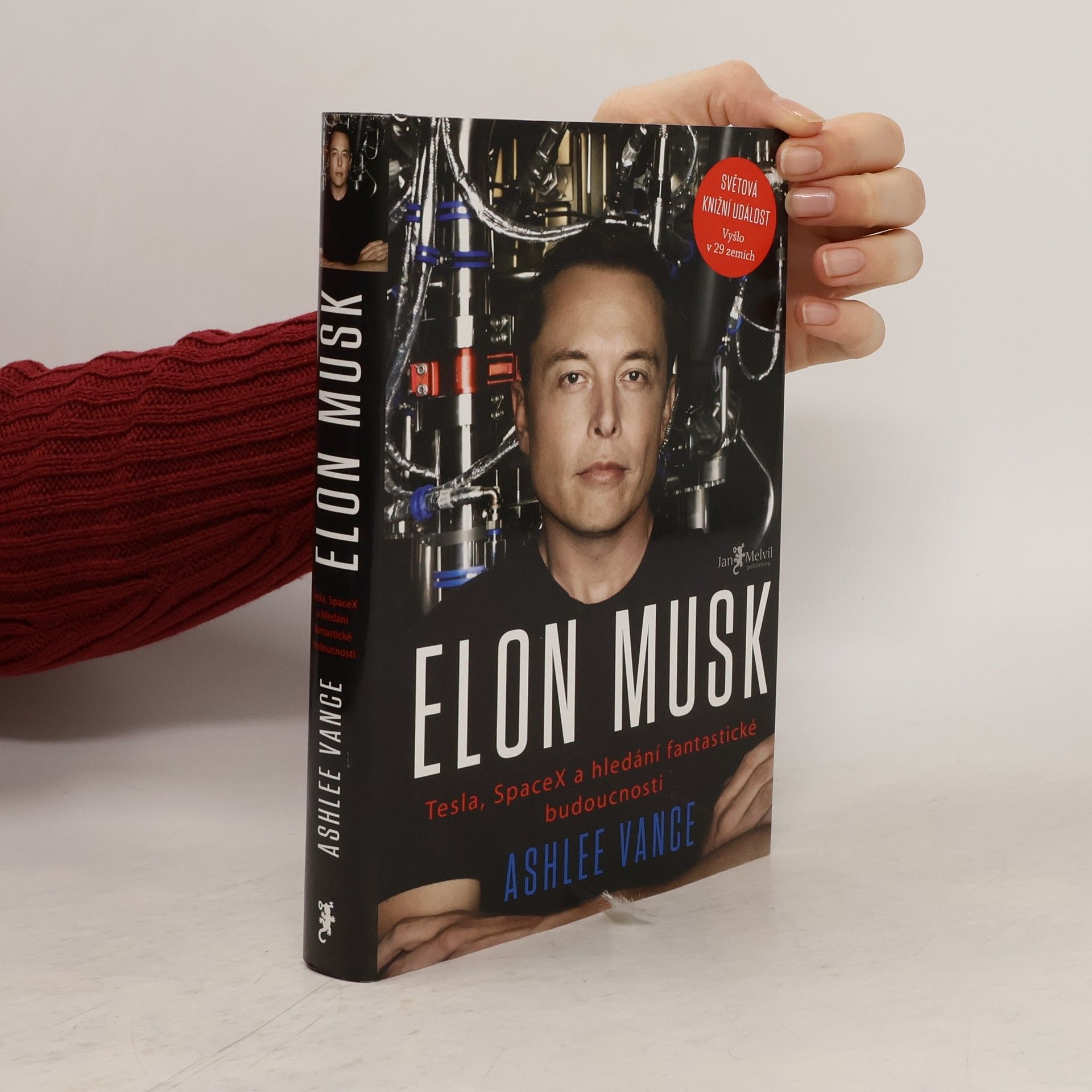 Ashlee Vance Elon Musk. Tesla, SpaceX a hledání fantastické budoucnosti