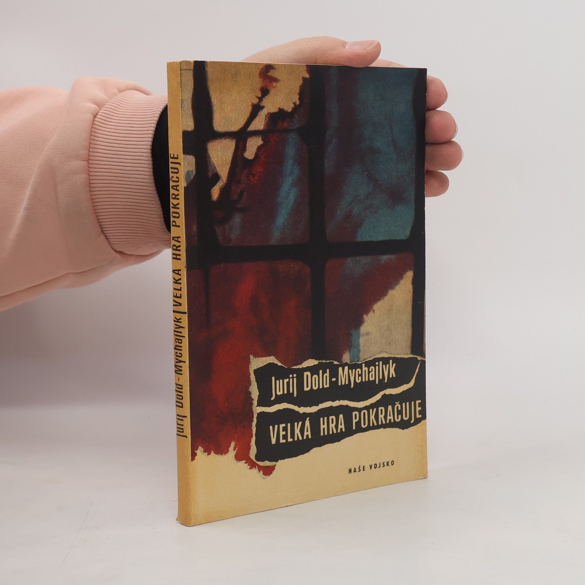 Jurij Dol'd-Mychajlyk Velká hra pokračuje