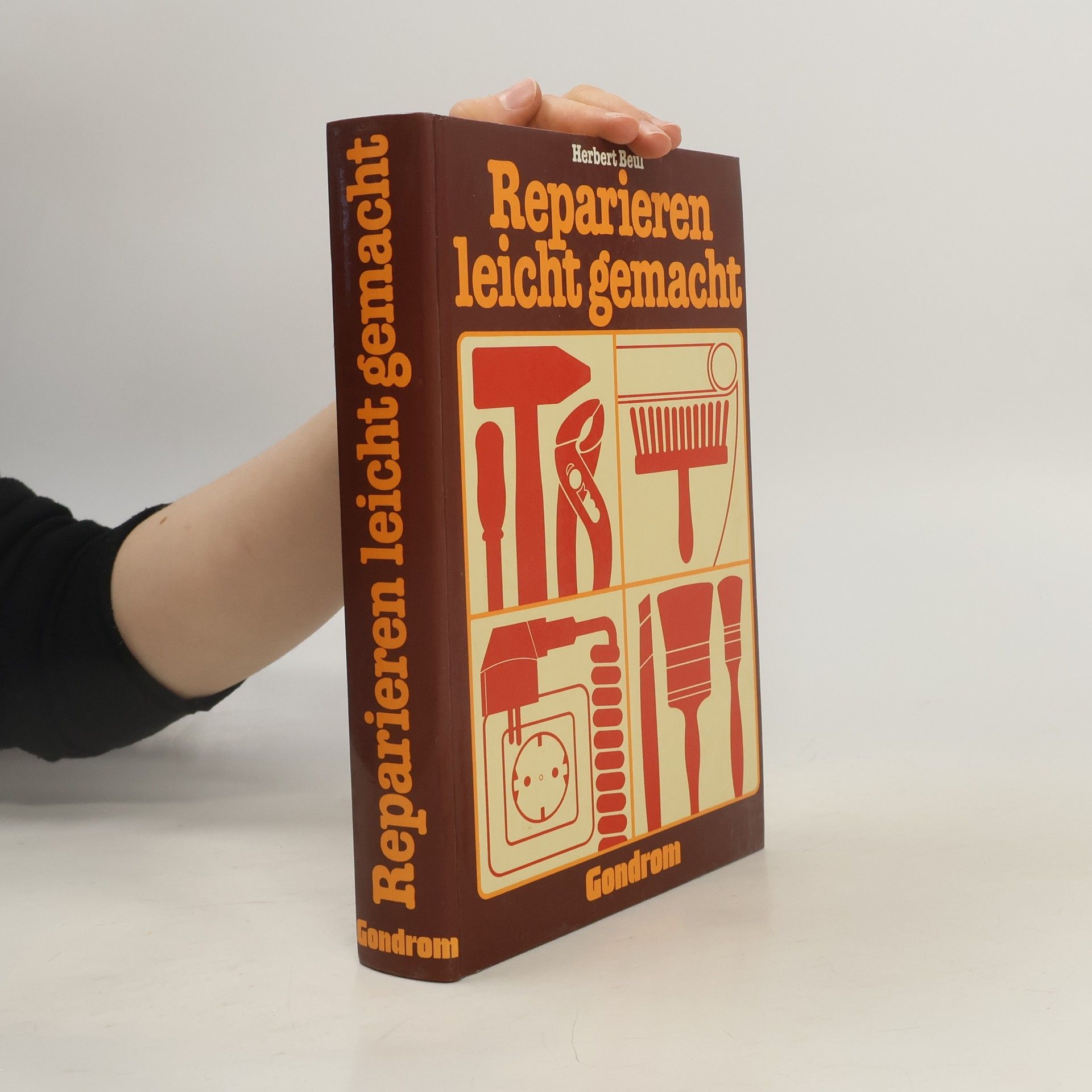 Herbert Beul Reparieren leicht gemacht