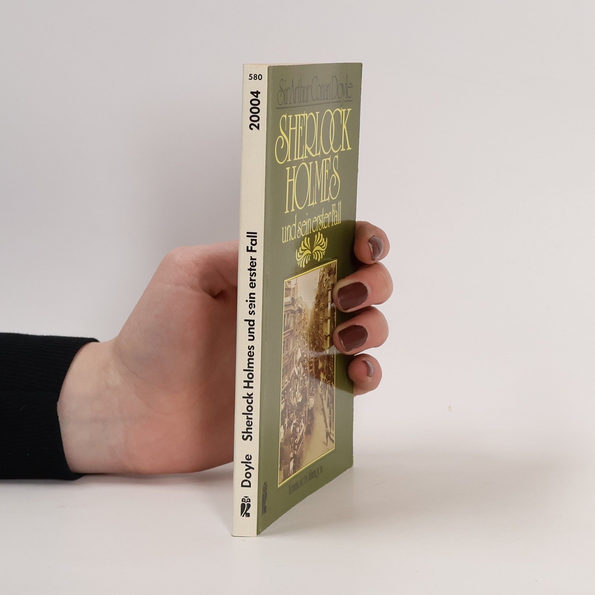 Arthur Conan Doyle Sherlock Holmes und seinerster Fall