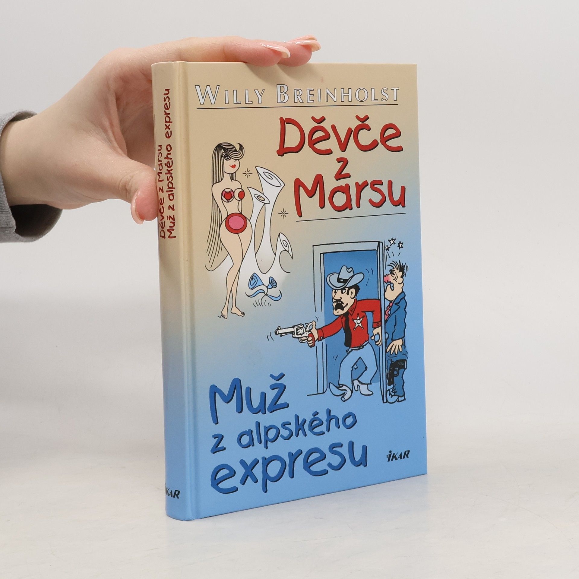 Děvče z Marsu ; Muž z alpského expresu