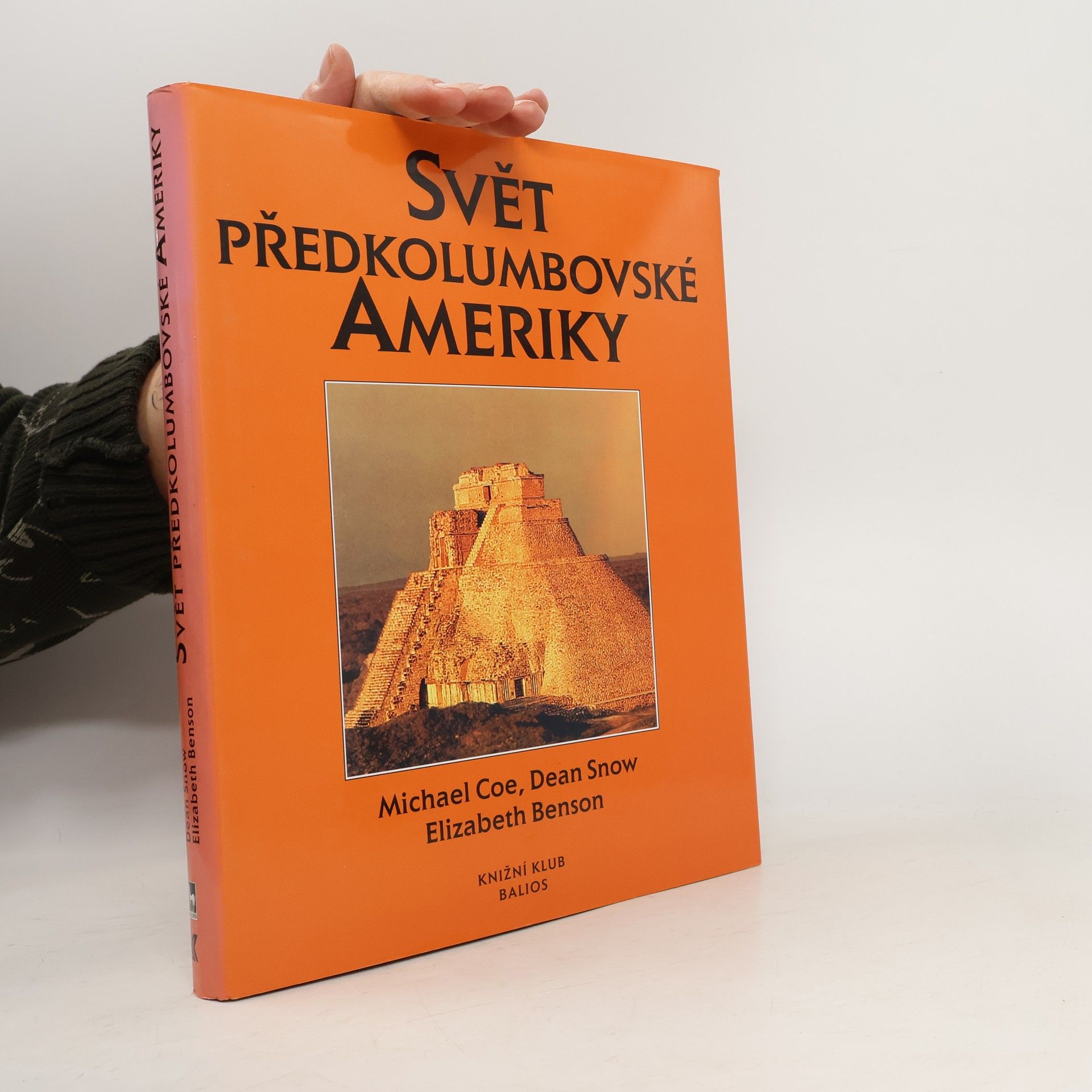Michael D. Coe Svět předkolumbovské Ameriky