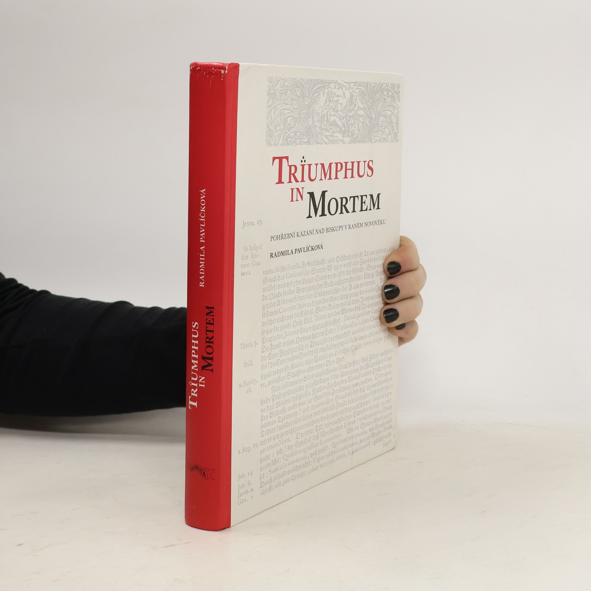 Radmila Prchal Pavlíčková Triumphus in mortem