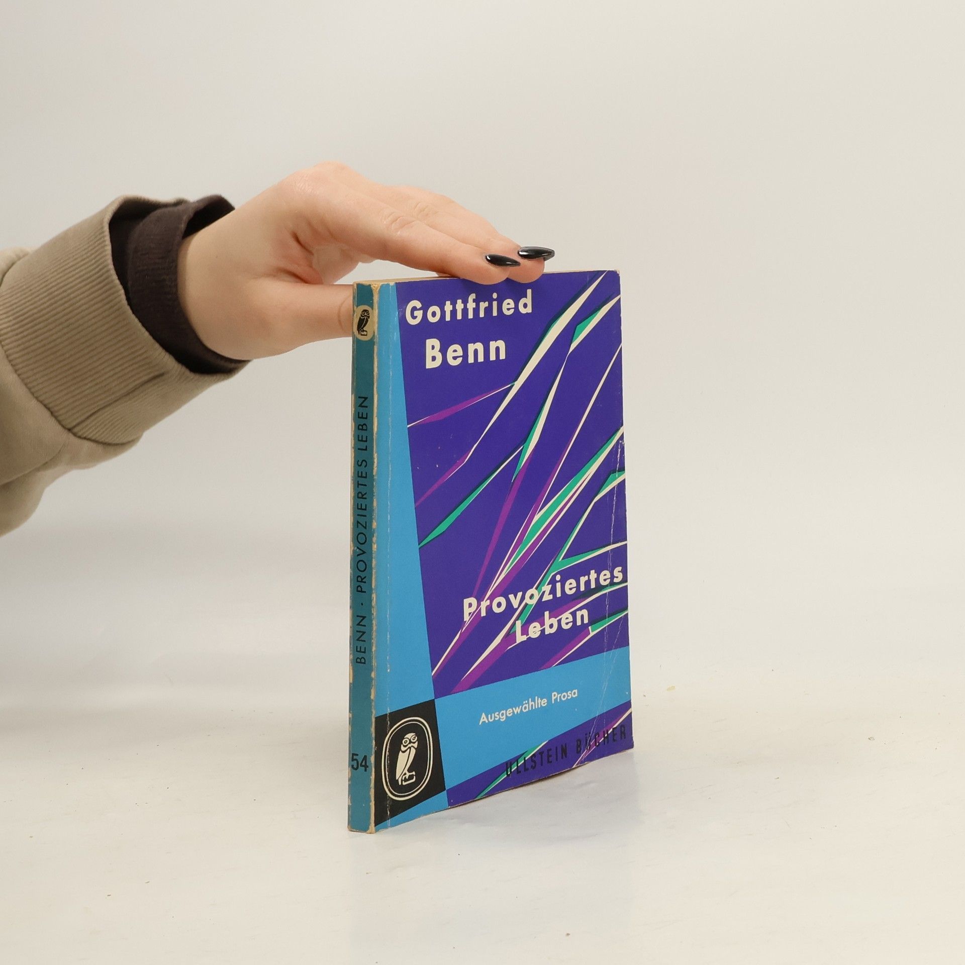 Gottfried Benn Provoziertes Leben