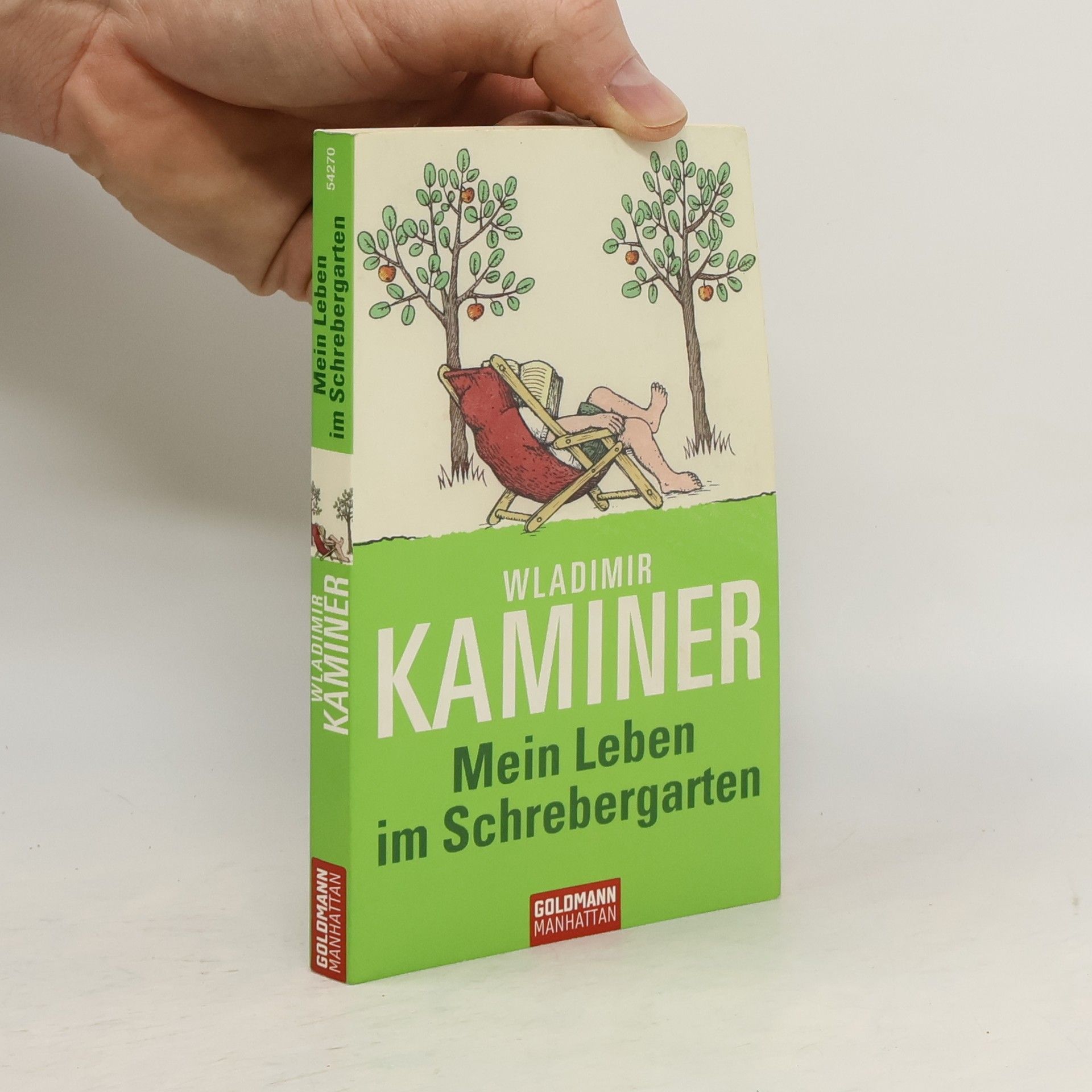 Wladimir Kaminer Mein Leben im Schrebergarten
