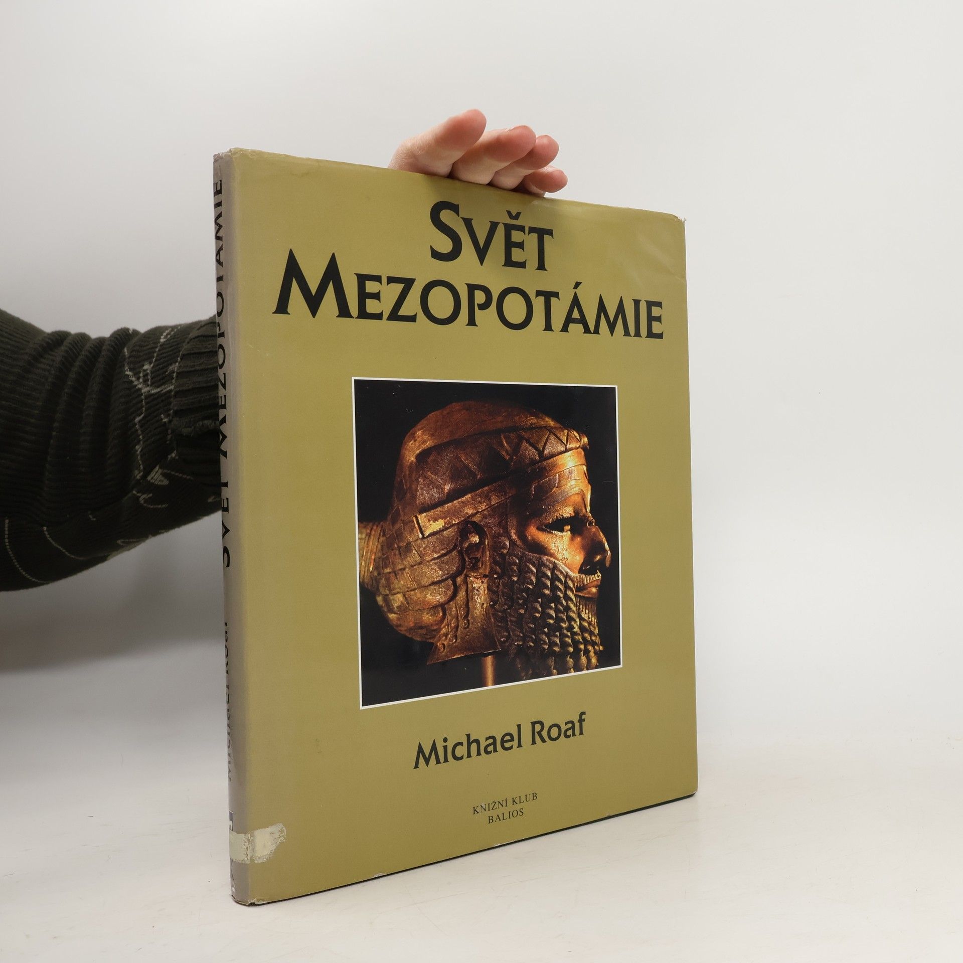 Michael Roaf Svět Mezopotámie