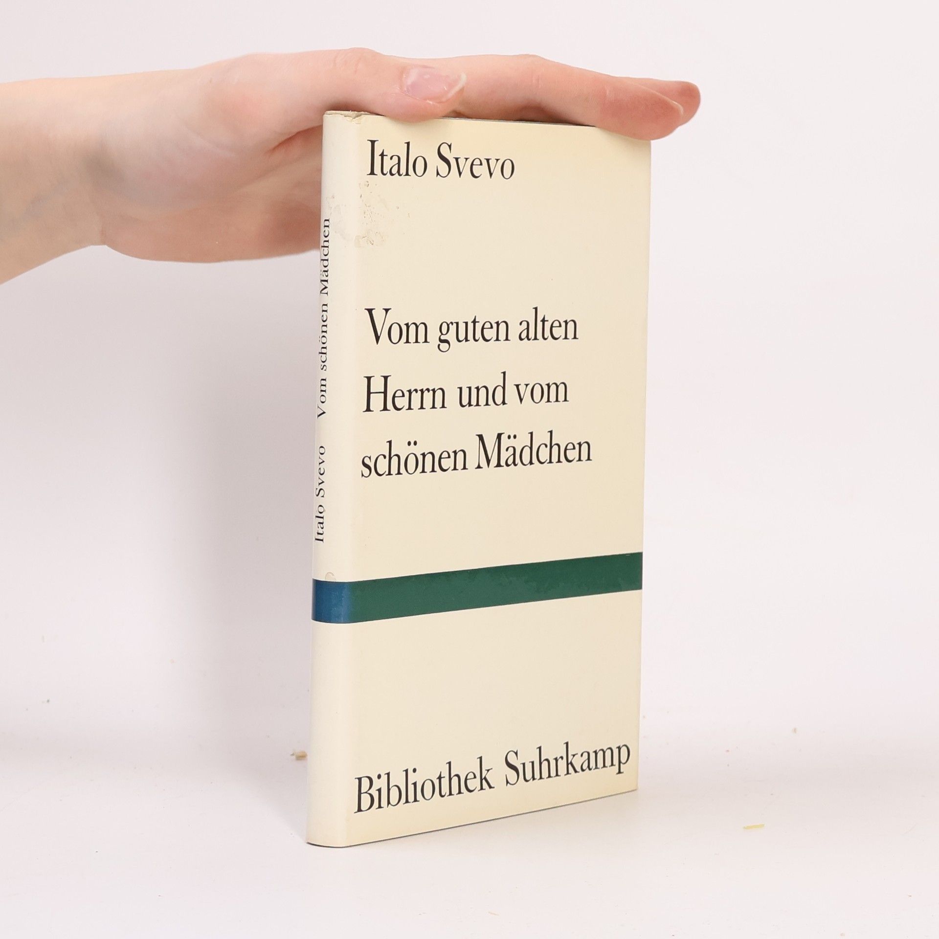 Italo Svevo Vom guten alten Herrn und vom schönen Mädchen