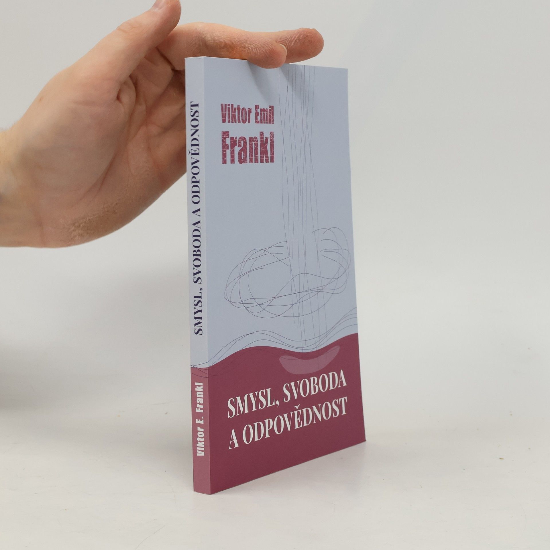 Smysl, svoboda a odpovědnost