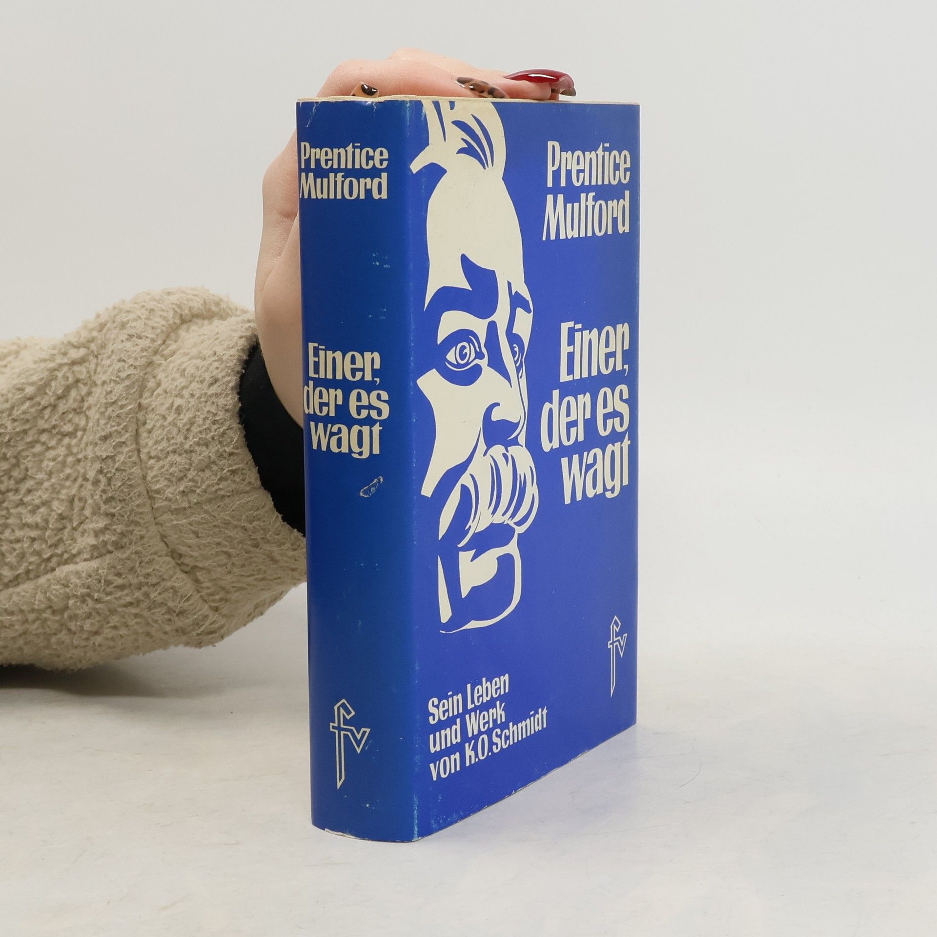 Karl Otto Schmidt Prentice Mulford - einer, der es wagt