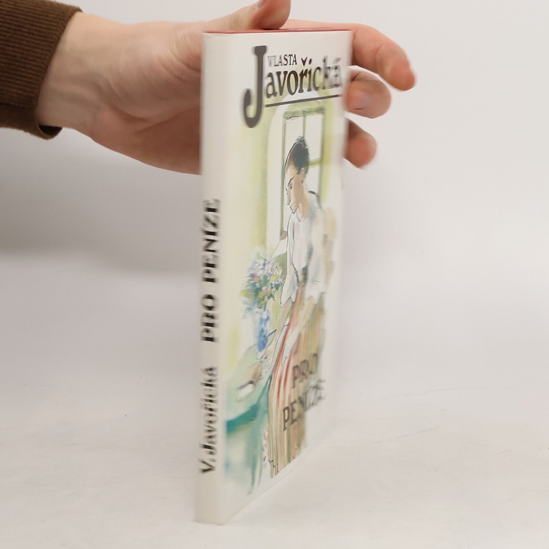 Vlasta Javořická Pro peníze