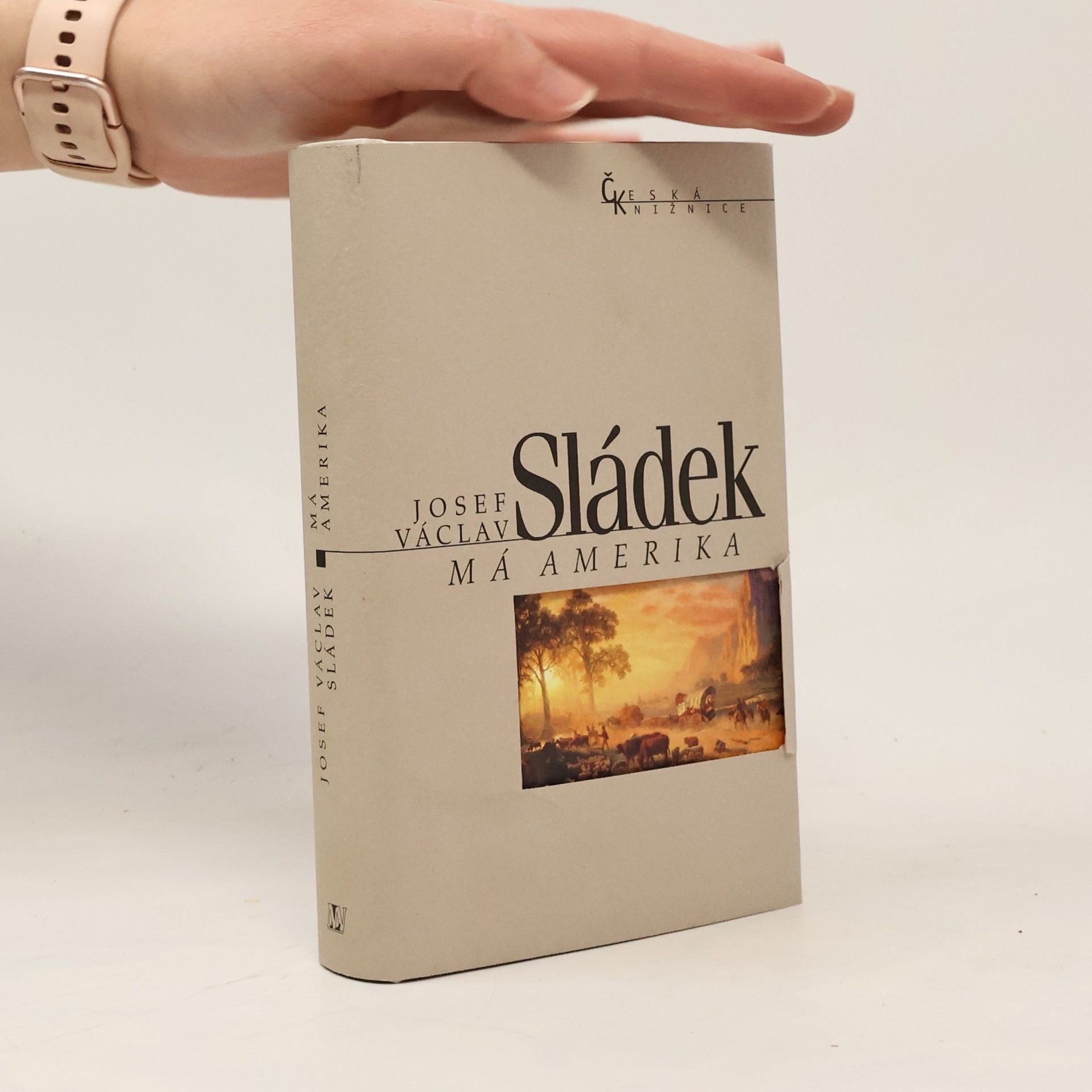 Josef Václav Sládek Má Amerika : fejetony a příhody 1871-1892