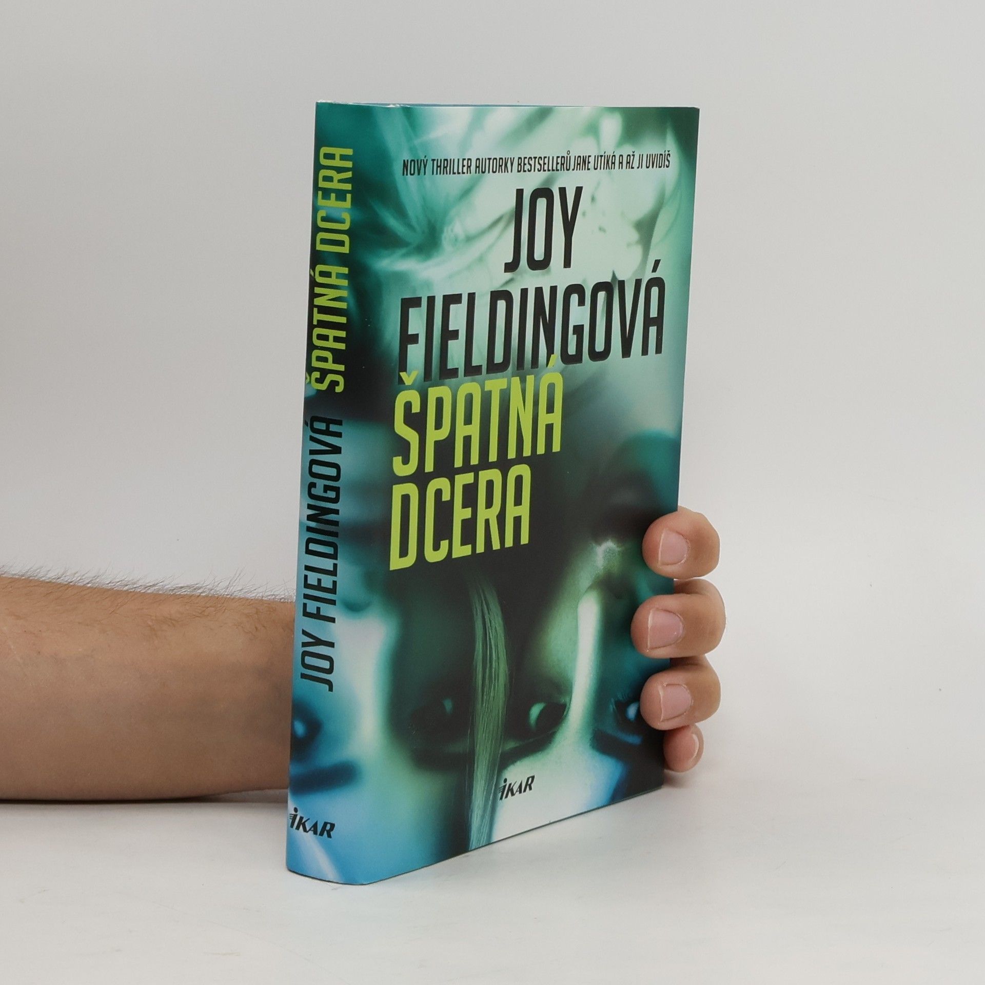 Joy Fielding Špatná dcera