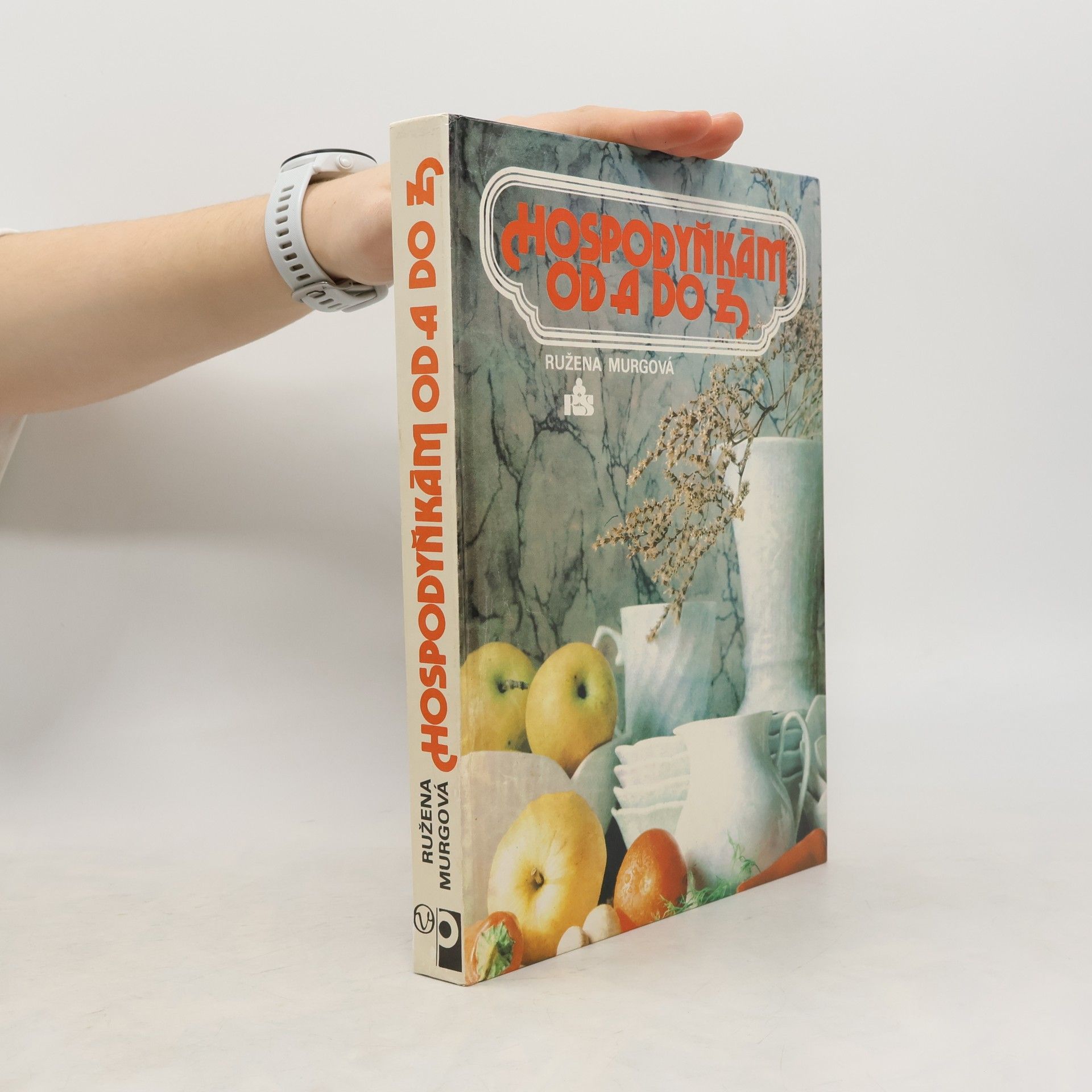 Ružena Murgová Hospodyňkám od A do Z