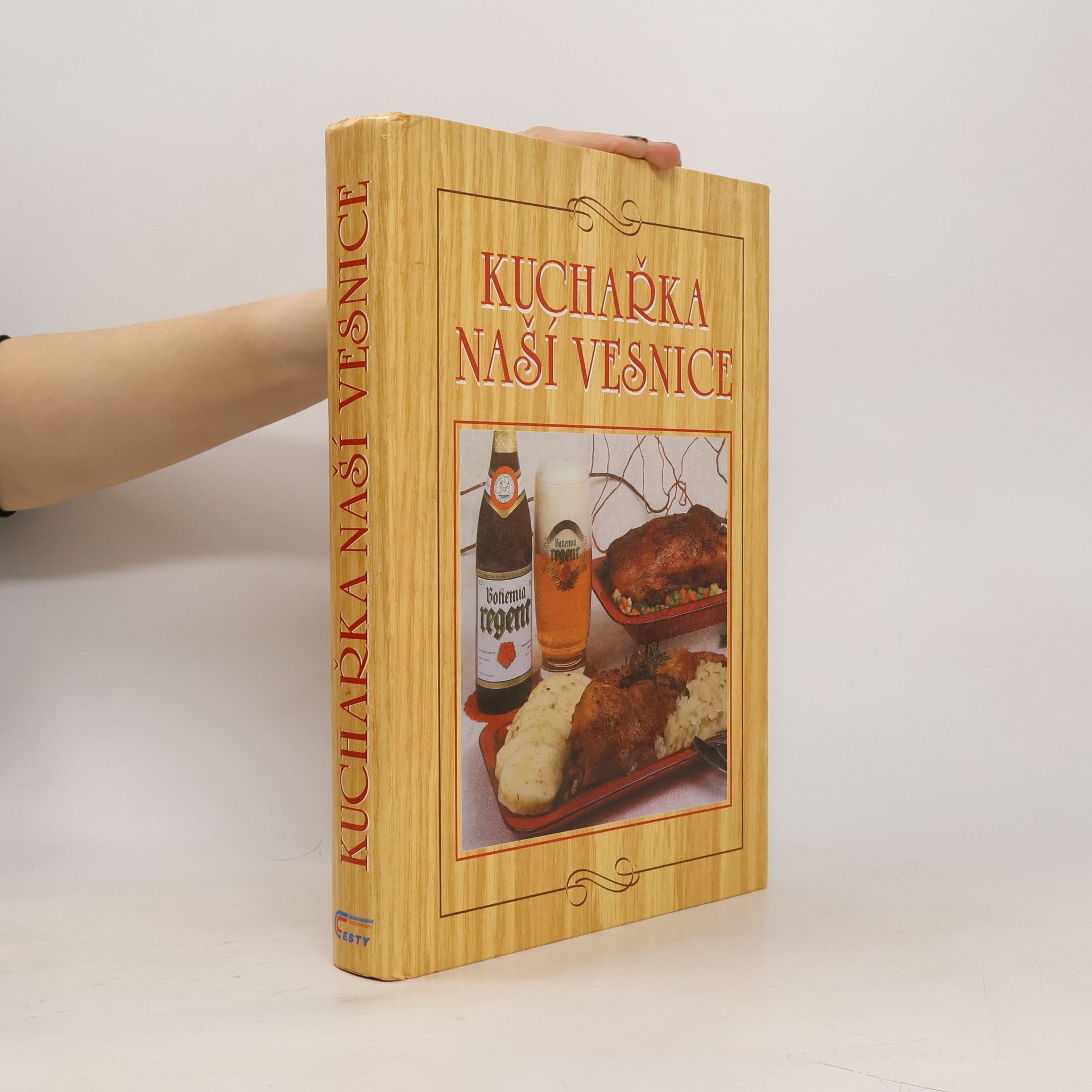 Anna Benešová Kuchařka naší vesnice