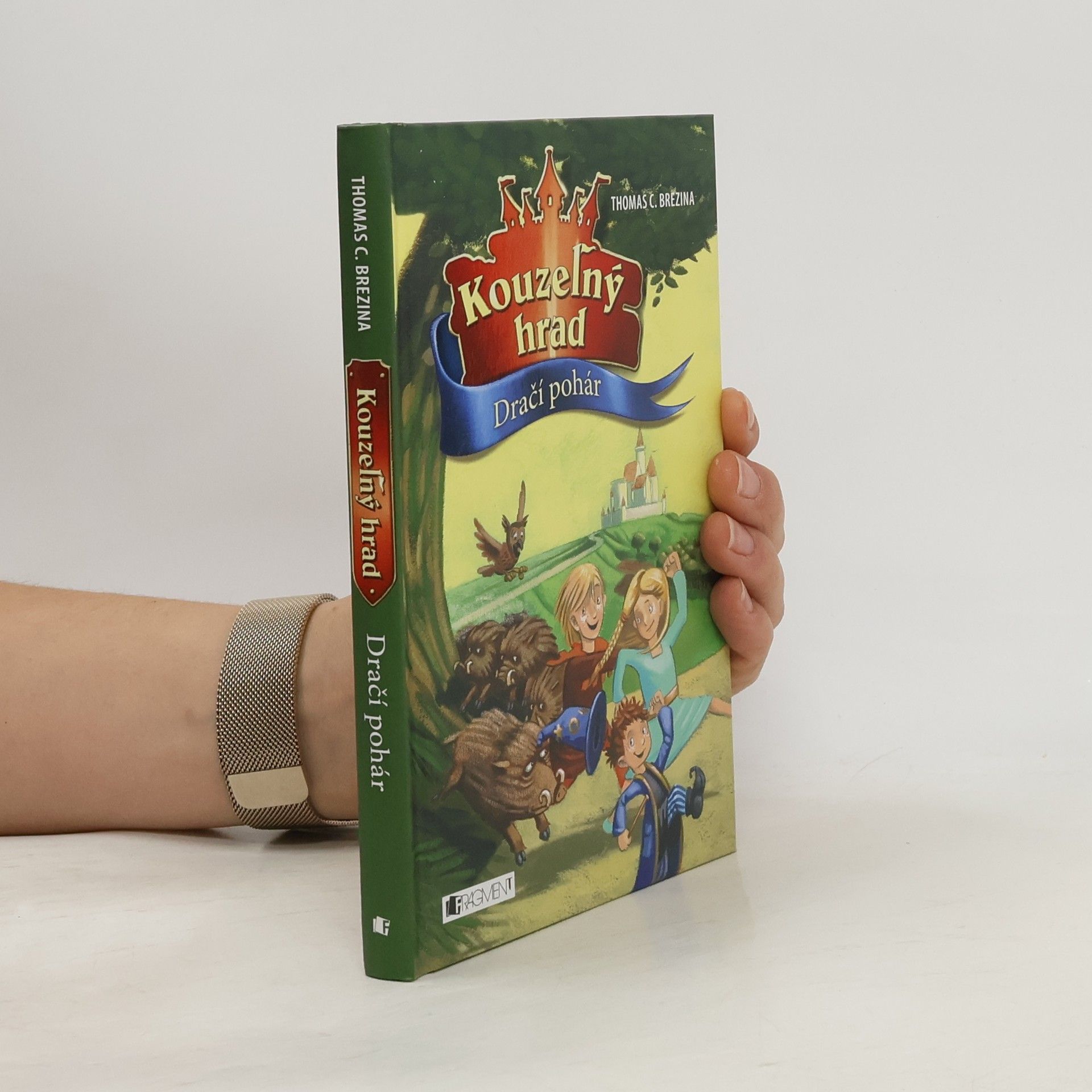 Thomas Brezina Kouzelný hrad. Dračí pohár
