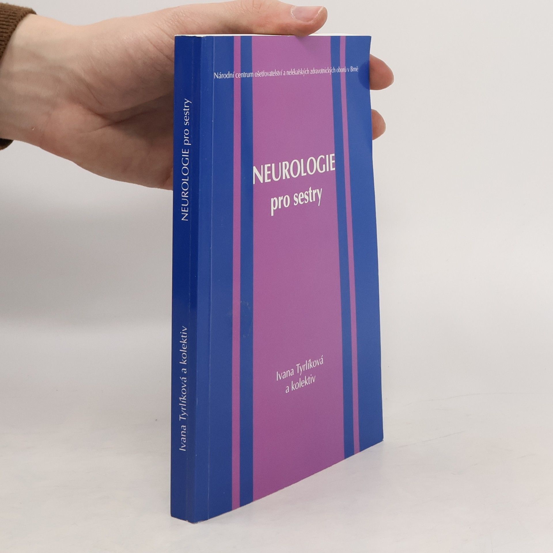 Ivana Tyrlíková Neurologie pro sestry