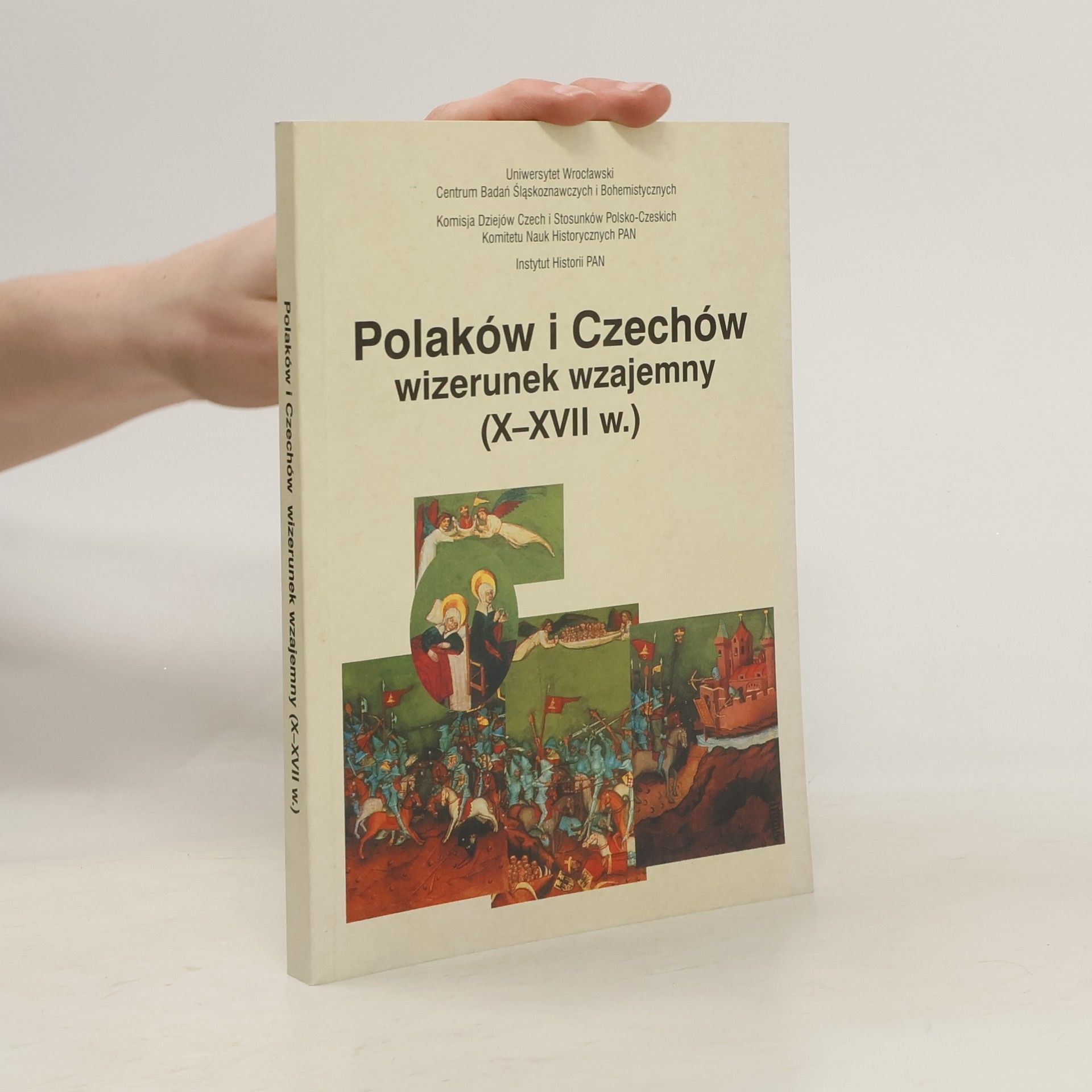 Autorenkollektiv Polaków i Czechów wizerunek wzajemny