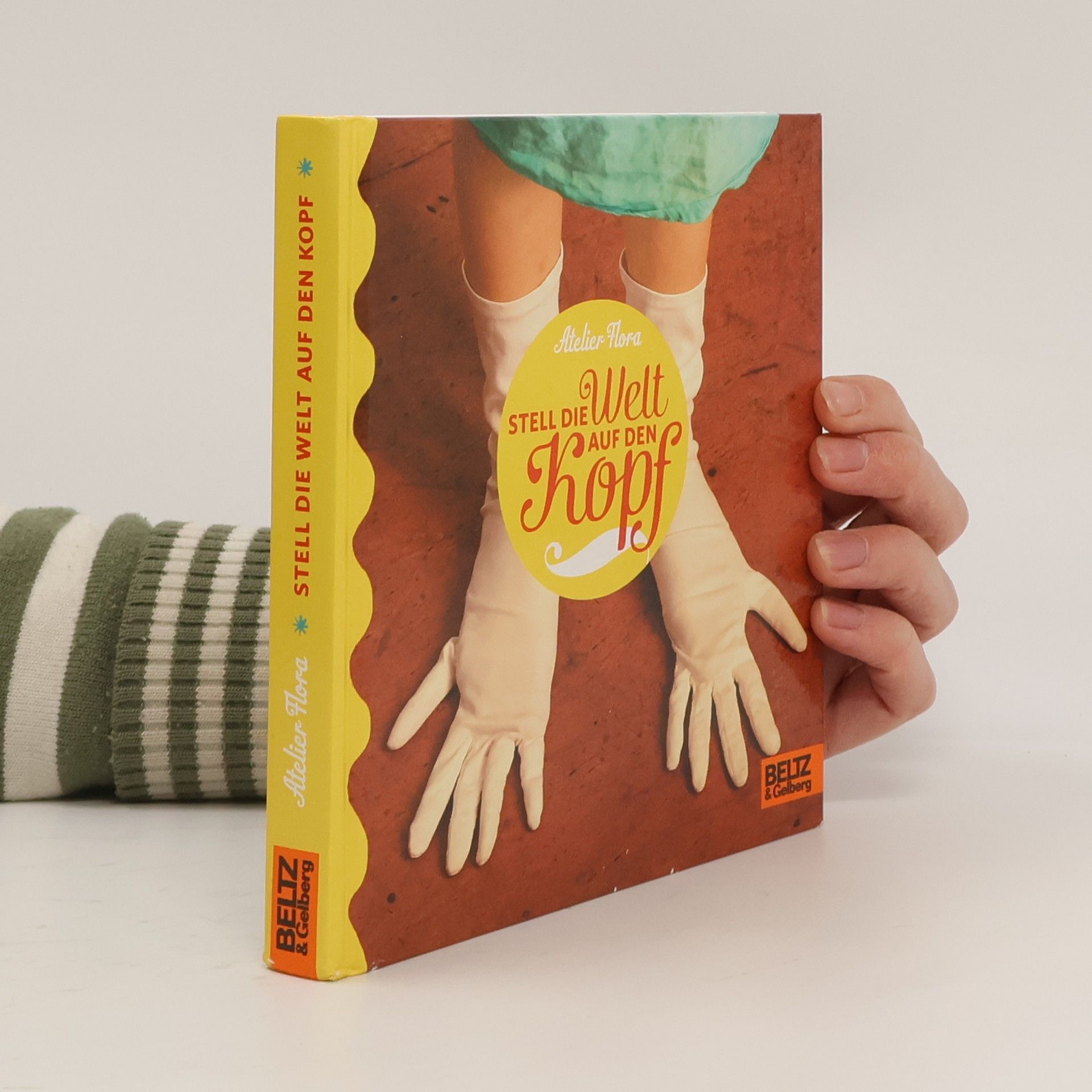 Judith Drews Stell die Welt auf den Kopf