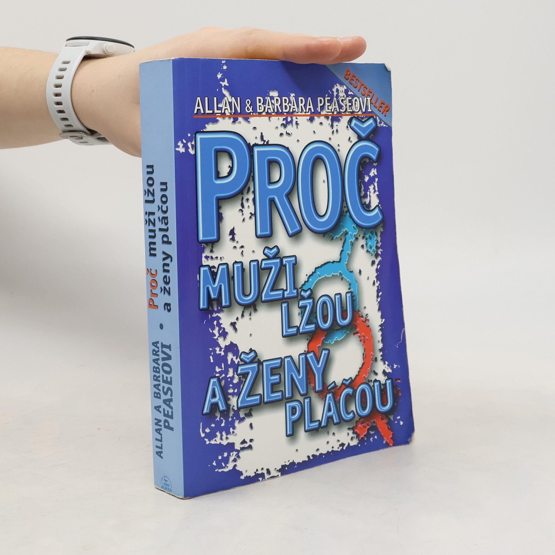 Proč muži lžou a ženy pláčou