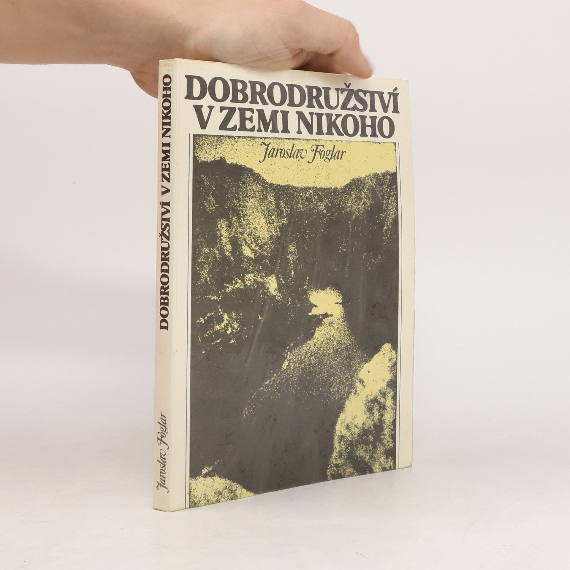 Jaroslav Foglar Dobrodružství v Zemi nikoho