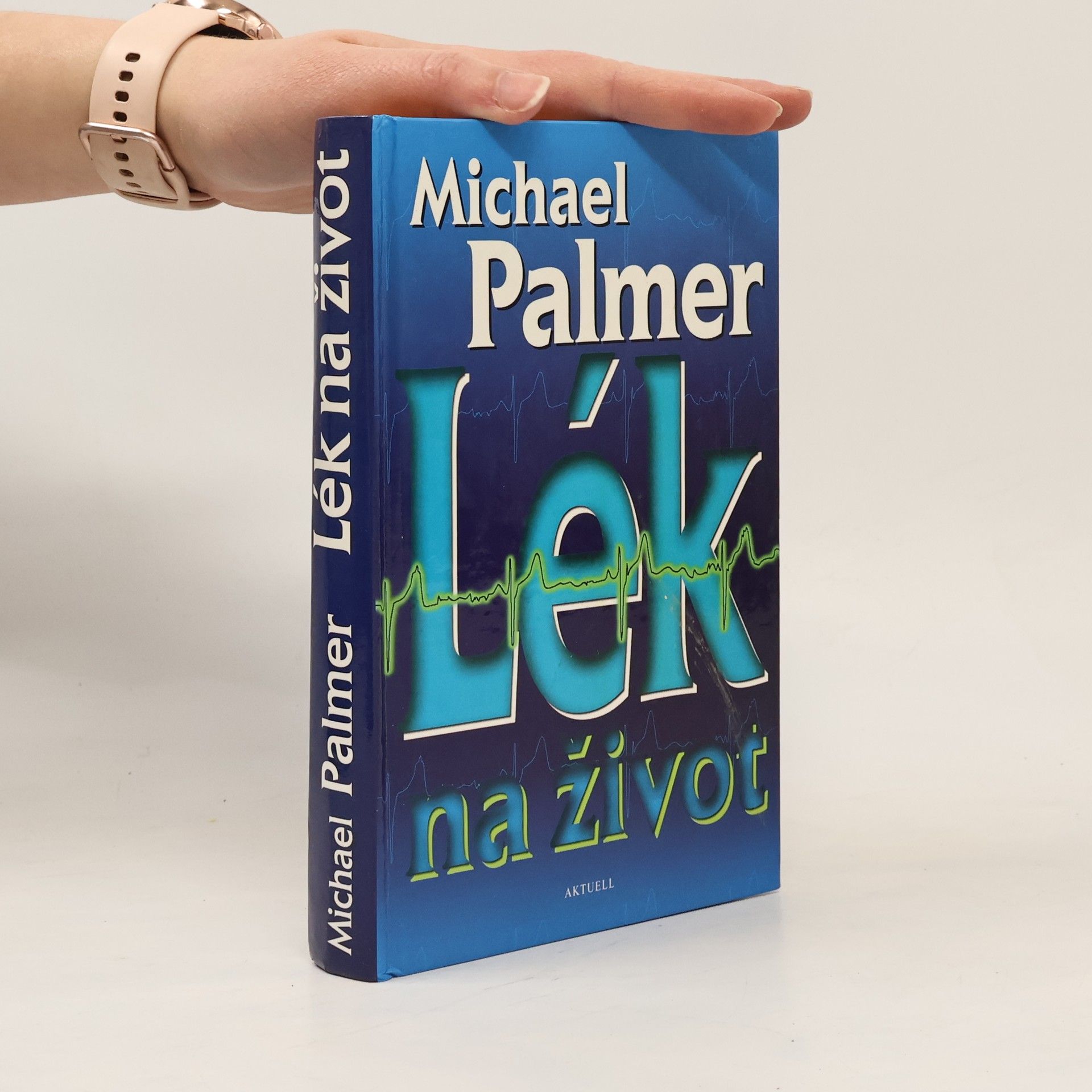 Michael Palmer Lék na život