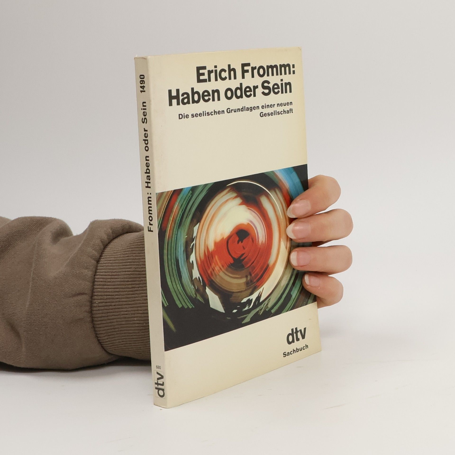 Erich Fromm Haben oder Sein