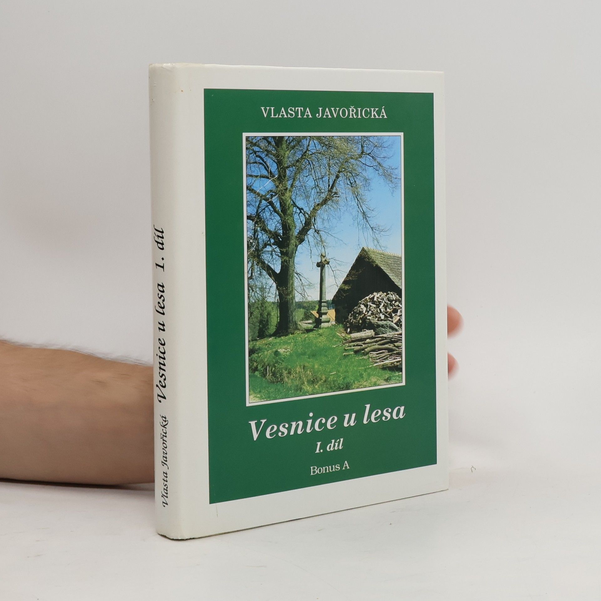 Vlasta Javořická Vesnice u lesa. I. díl