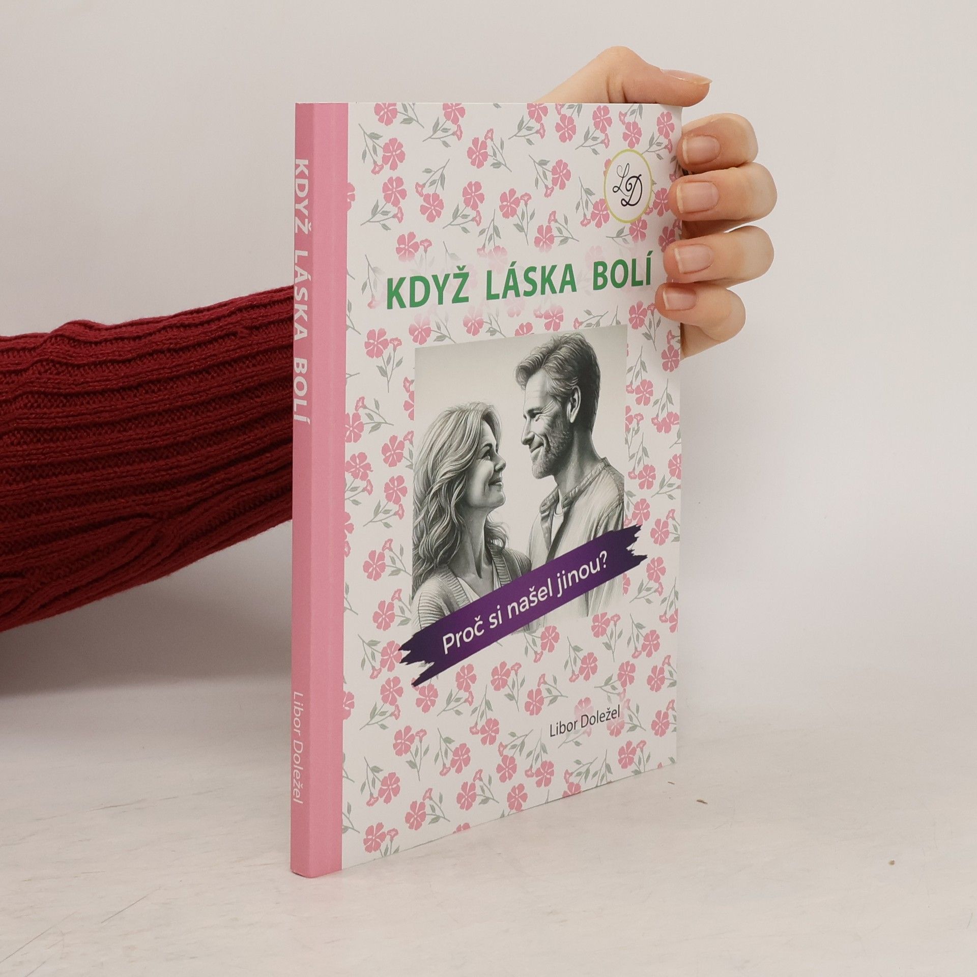 Libor Doležel Když láska bolí