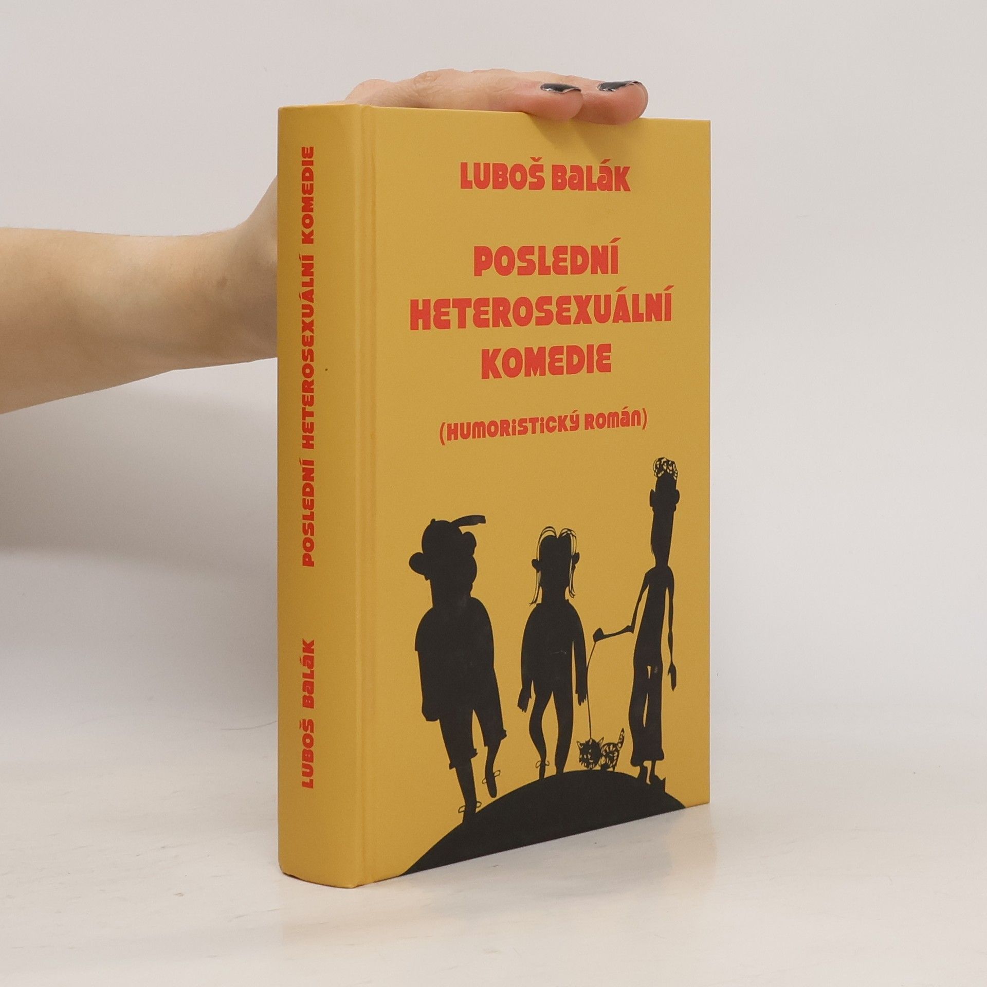 Luboš Balák Poslední heterosexuální komedie