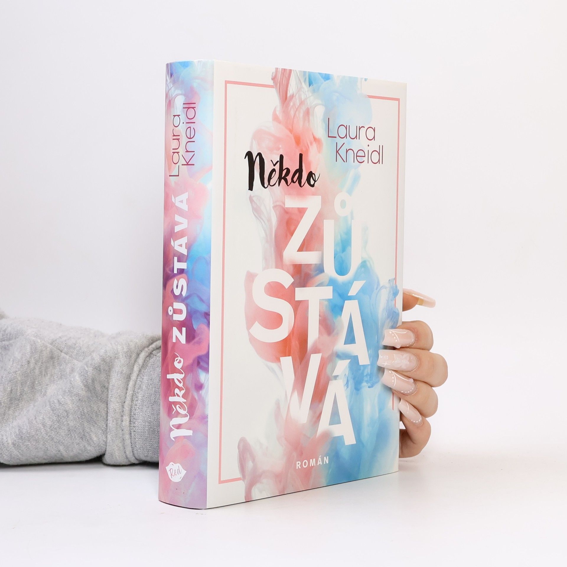 Laura Kneidl Někdo zůstává