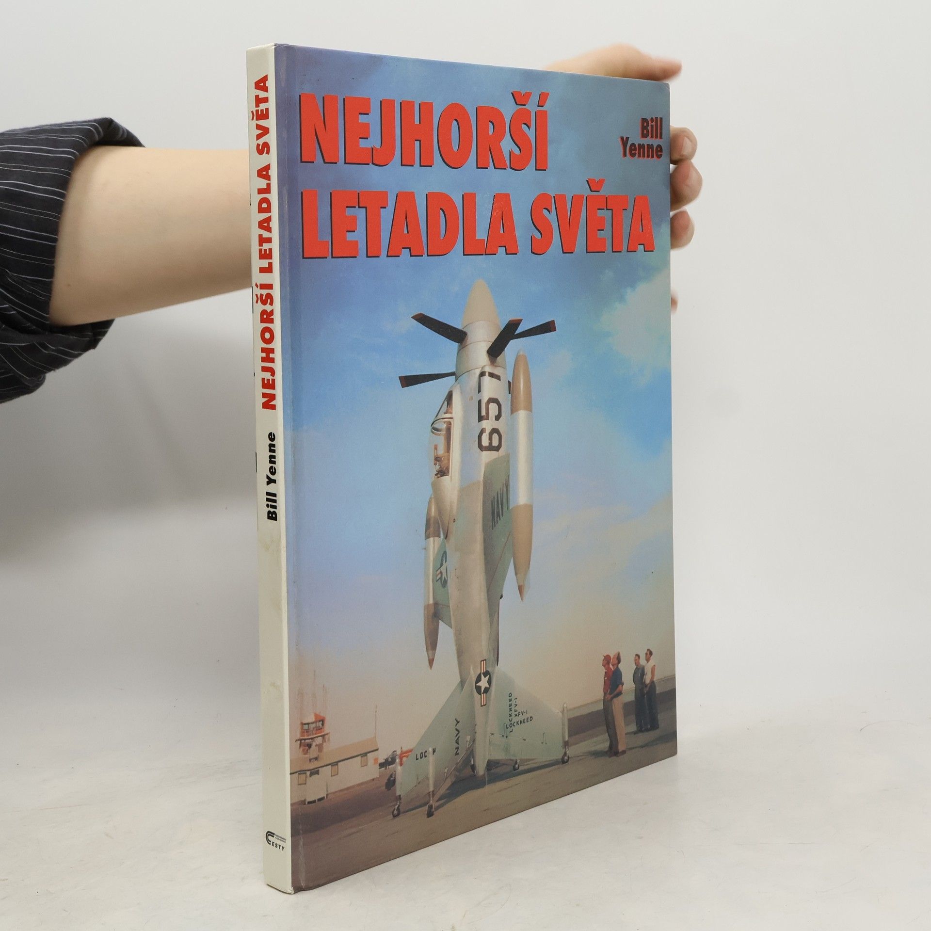 Bill Yenne Nejhorší letadla světa