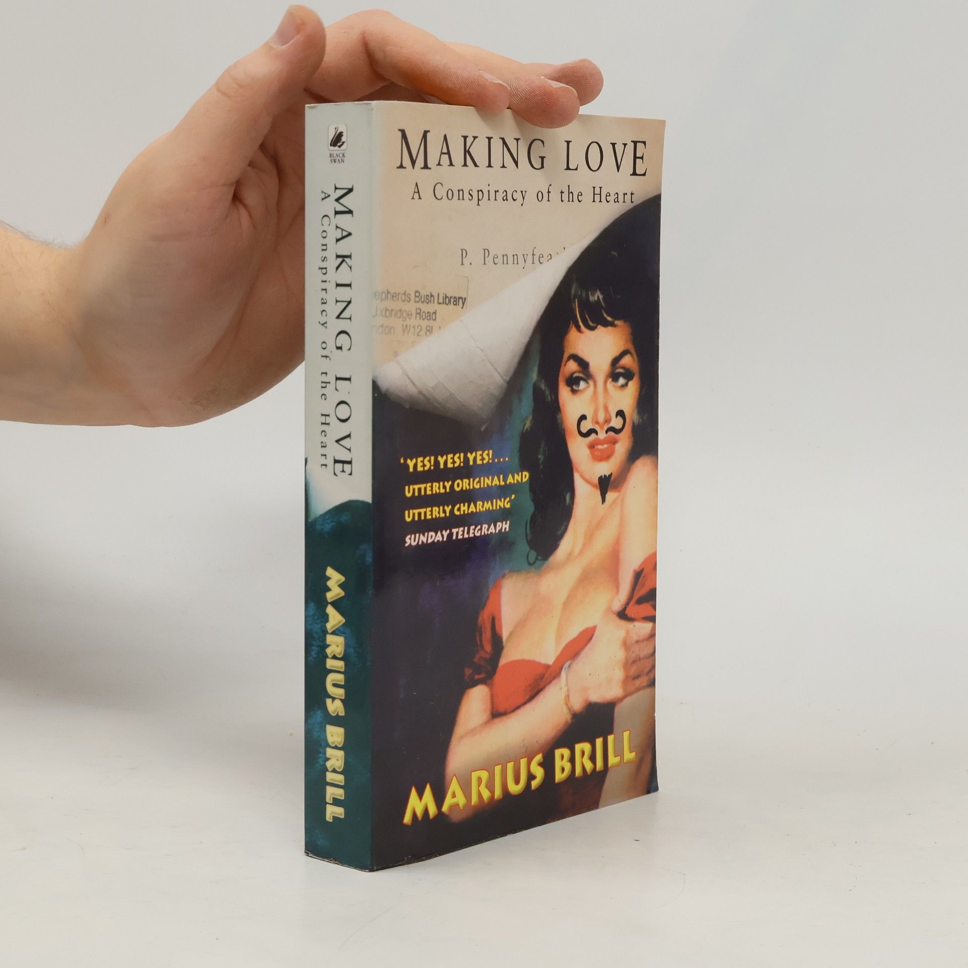 Marius Brill Making Love: A Conspiracy of the Heart