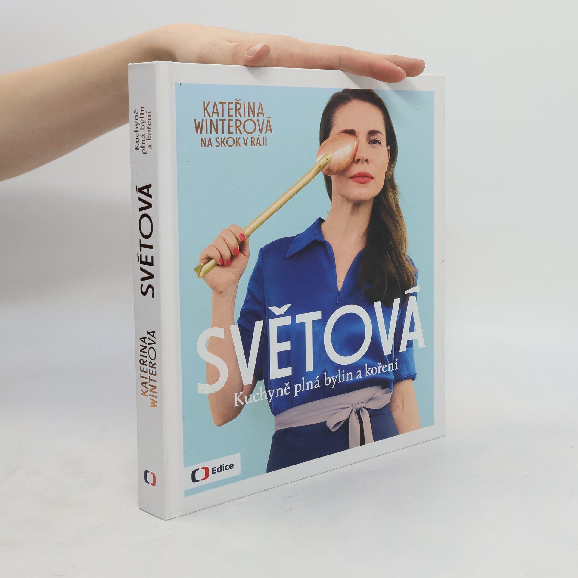 Kateřina Winterová Světová : kuchyně plná bylin a koření