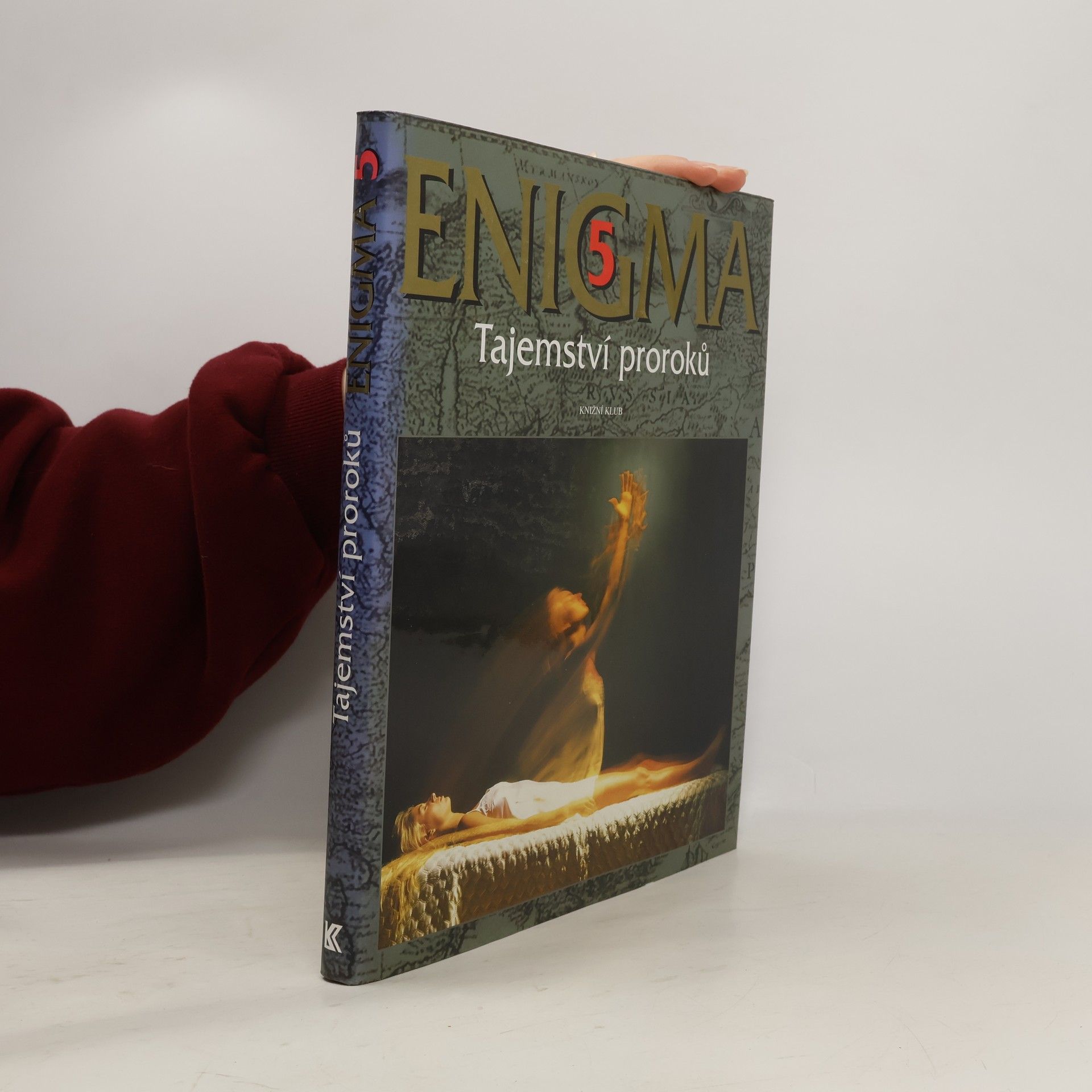 Dušan Zbavitel Enigma. 5, Tajemství proroků