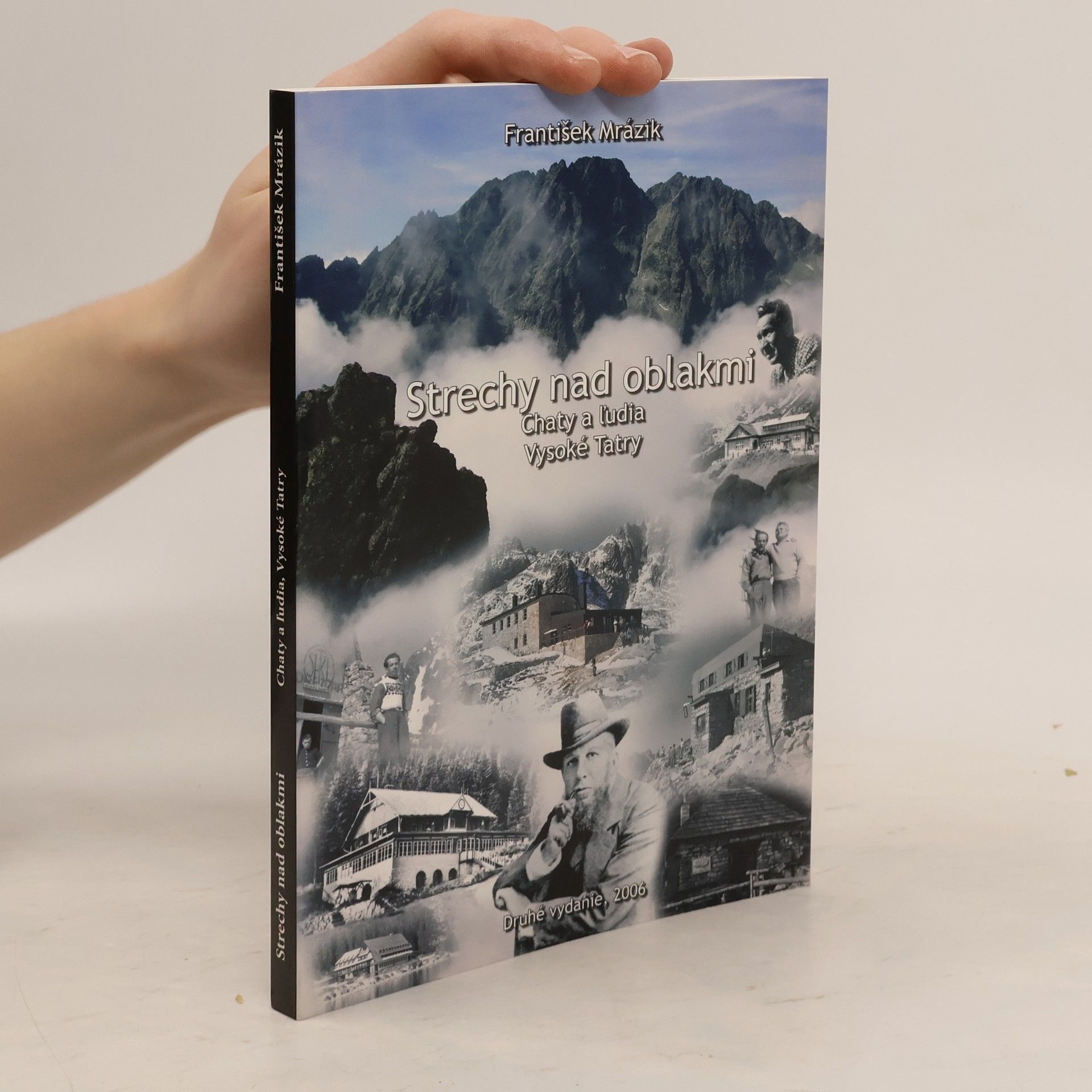 Strechy nad oblakmi : chaty a ľudia