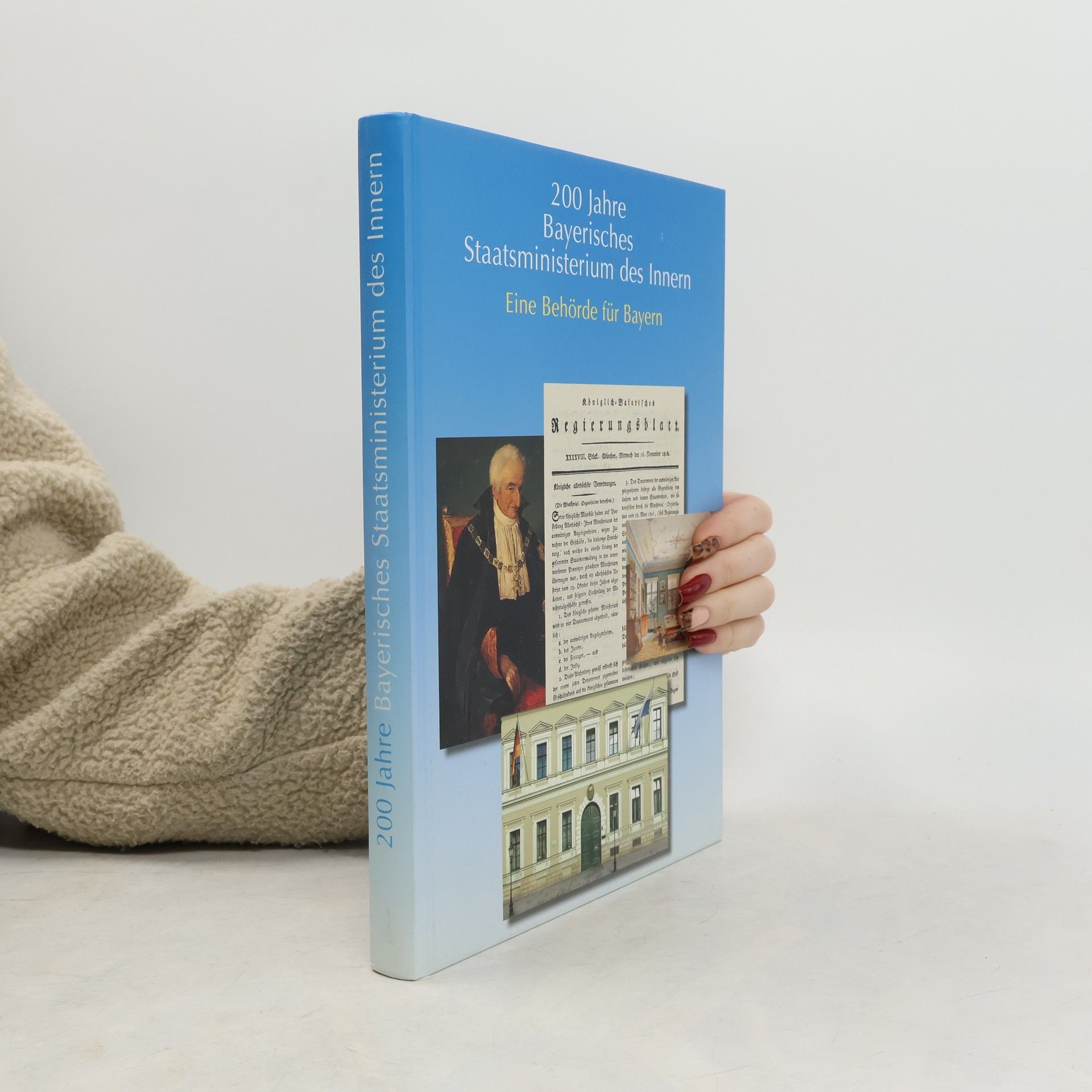 Peter Koch 200 Jahre Bayerisches Staatsministerium des Innern