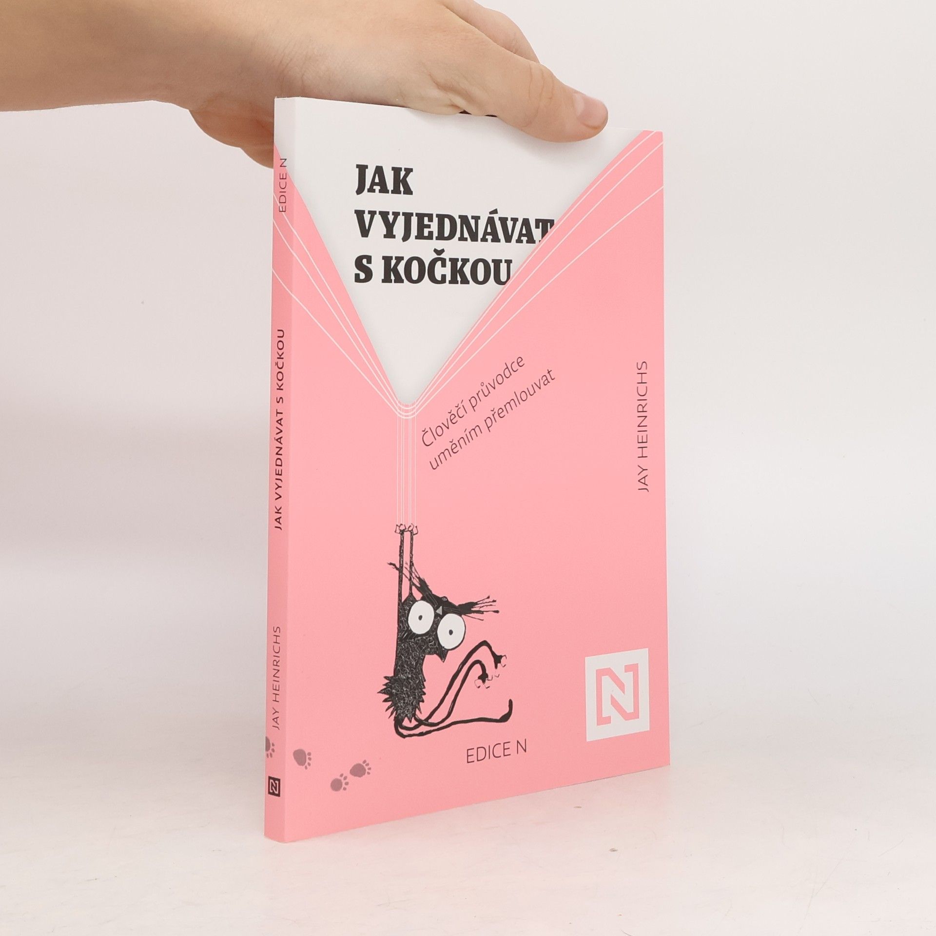 Jay Heinrichs Jak vyjednávat s kočkou