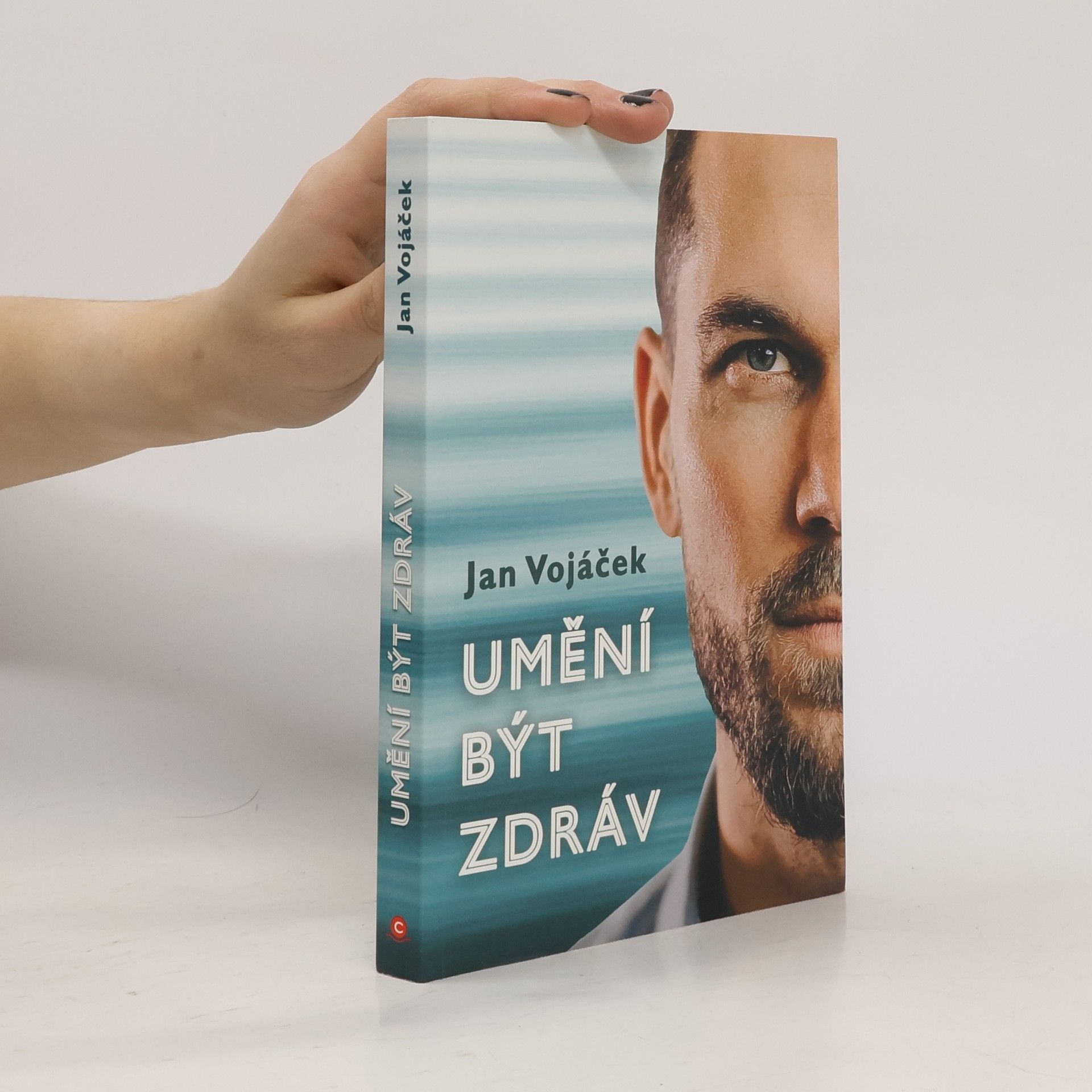 Jan Vojáček Umění být zdráv