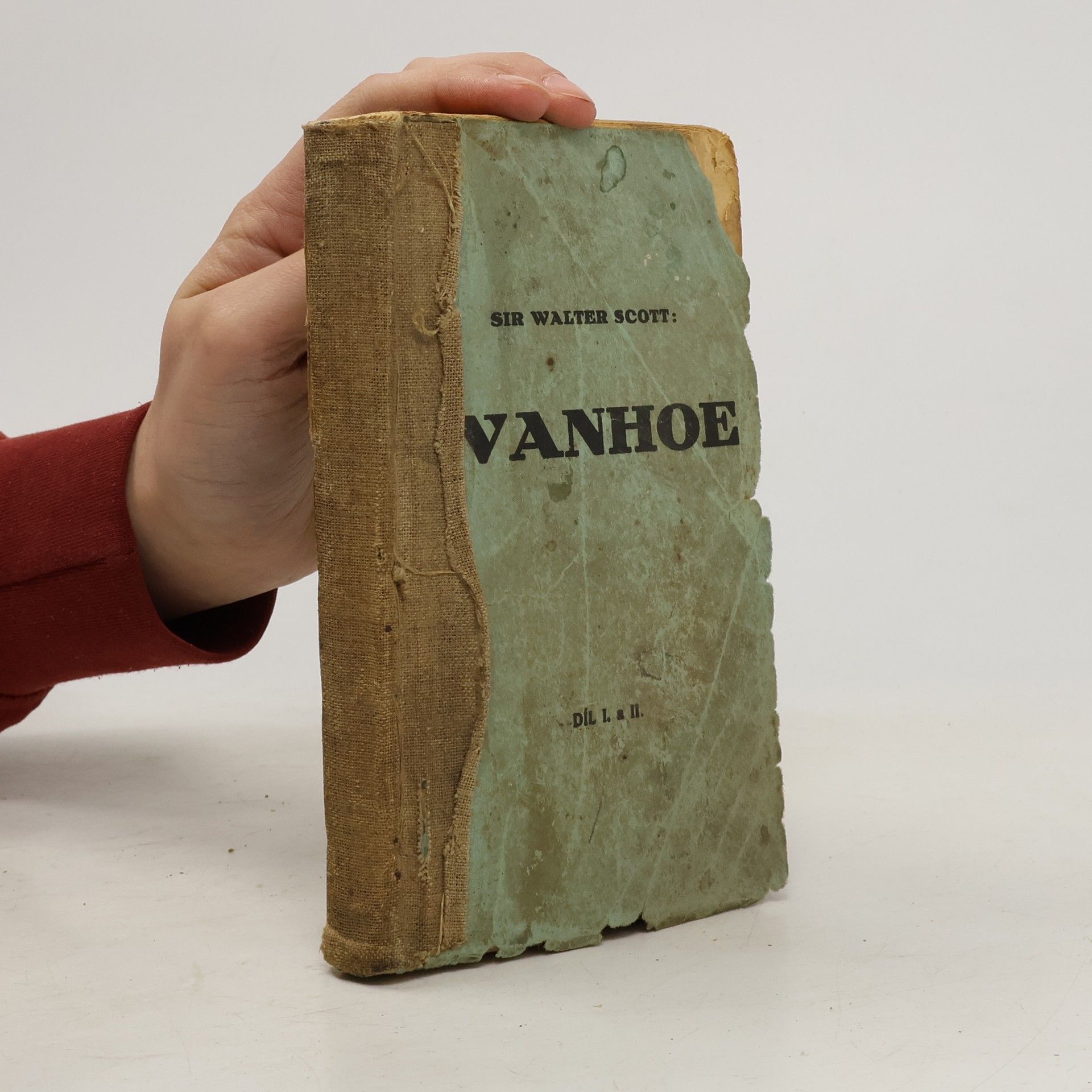 Walter Scott Ivanhoe. Díl I.-II.