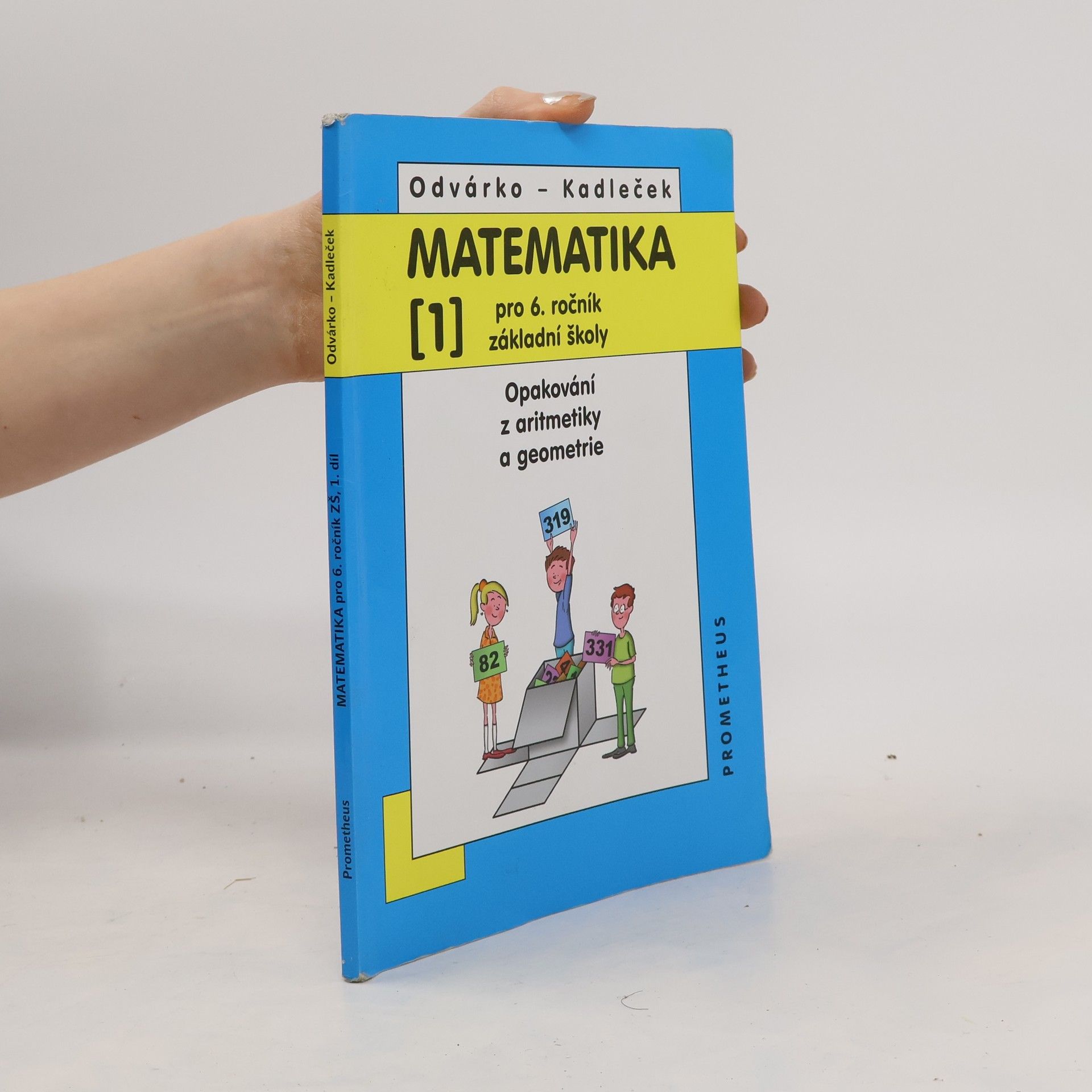 Matematika pro 6. ročník základní školy. [1], Opakování z aritmetiky a geometrie