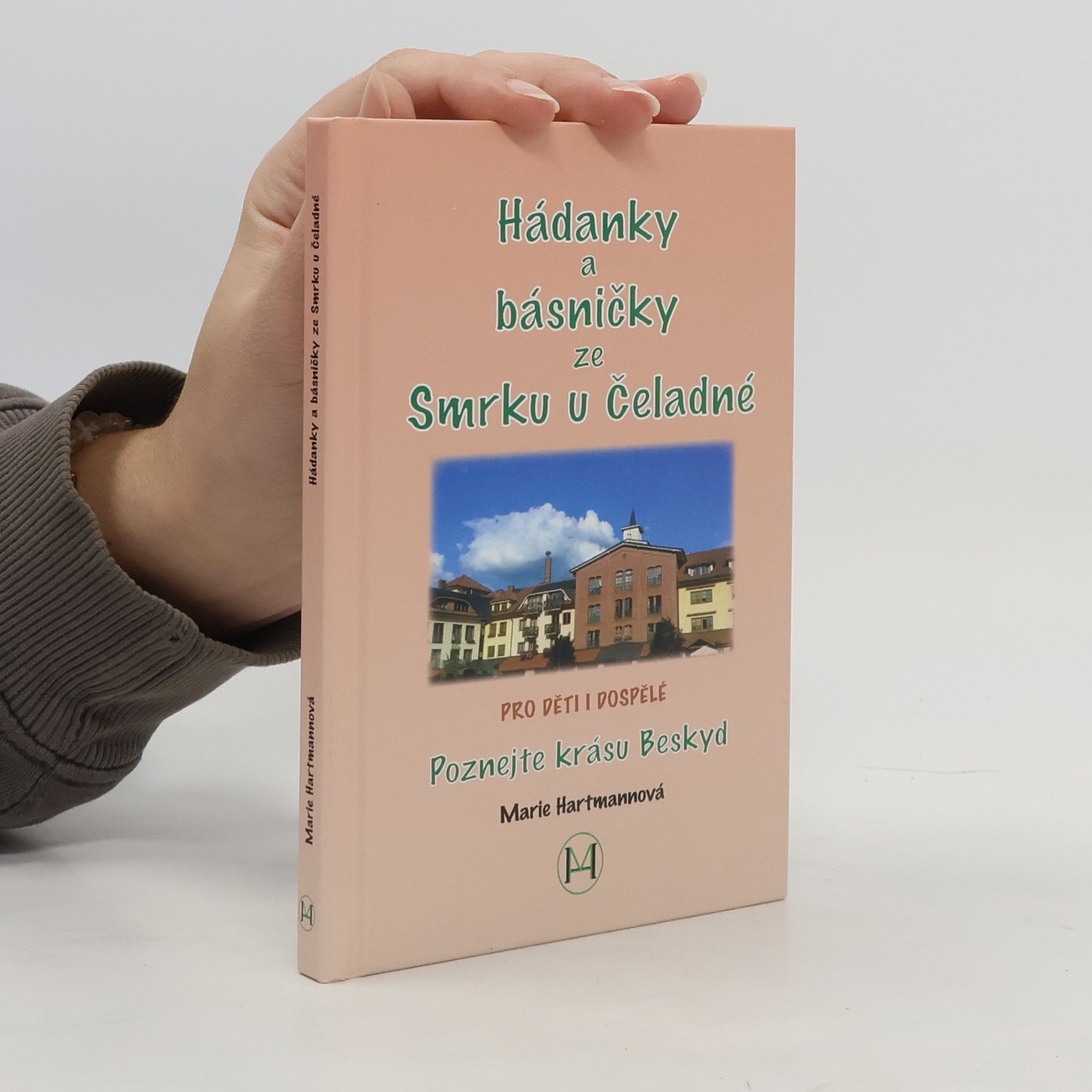 Marie Hartmannová Hádanky a básničky ze Smrku u Čeladné