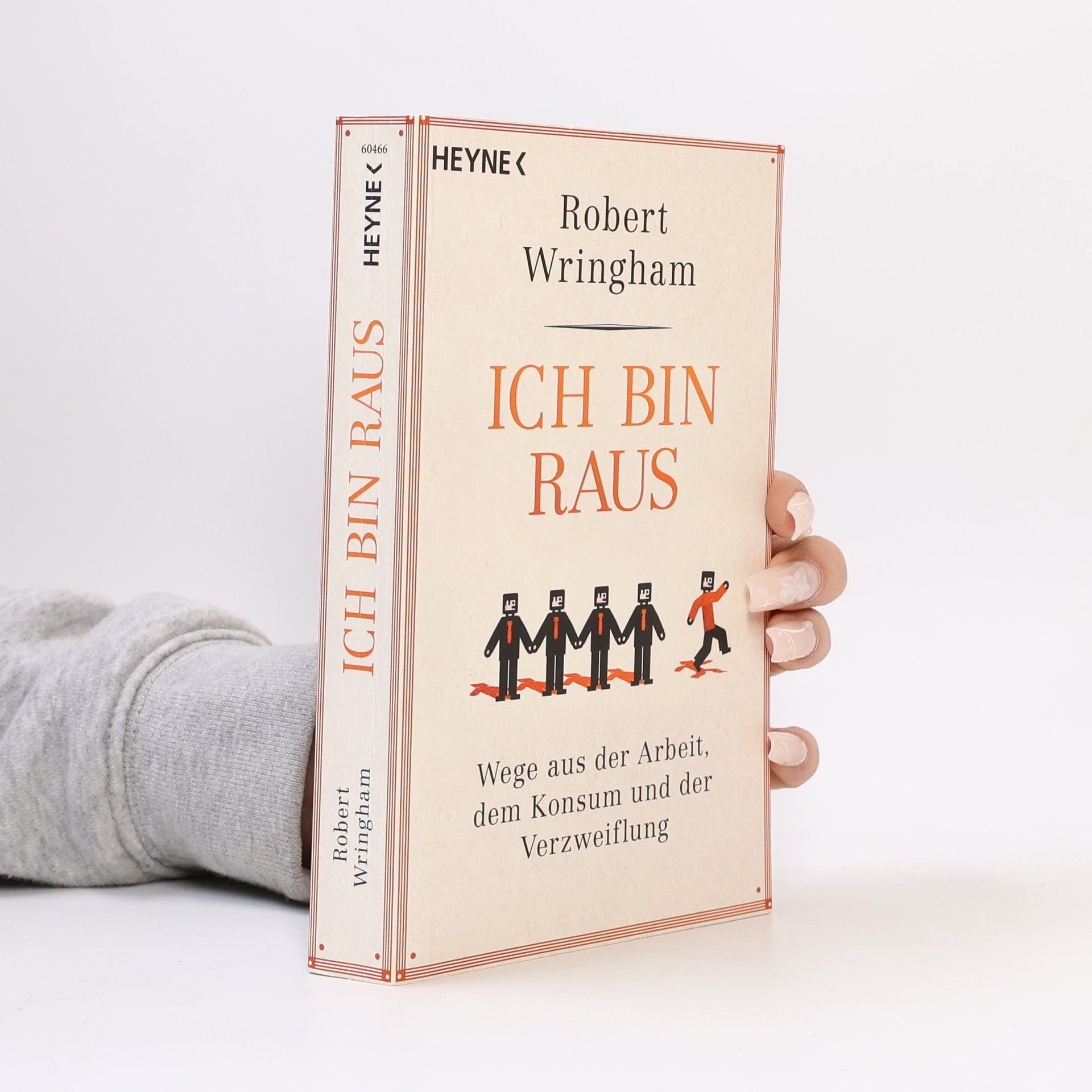 Robert Wringham Ich bin raus