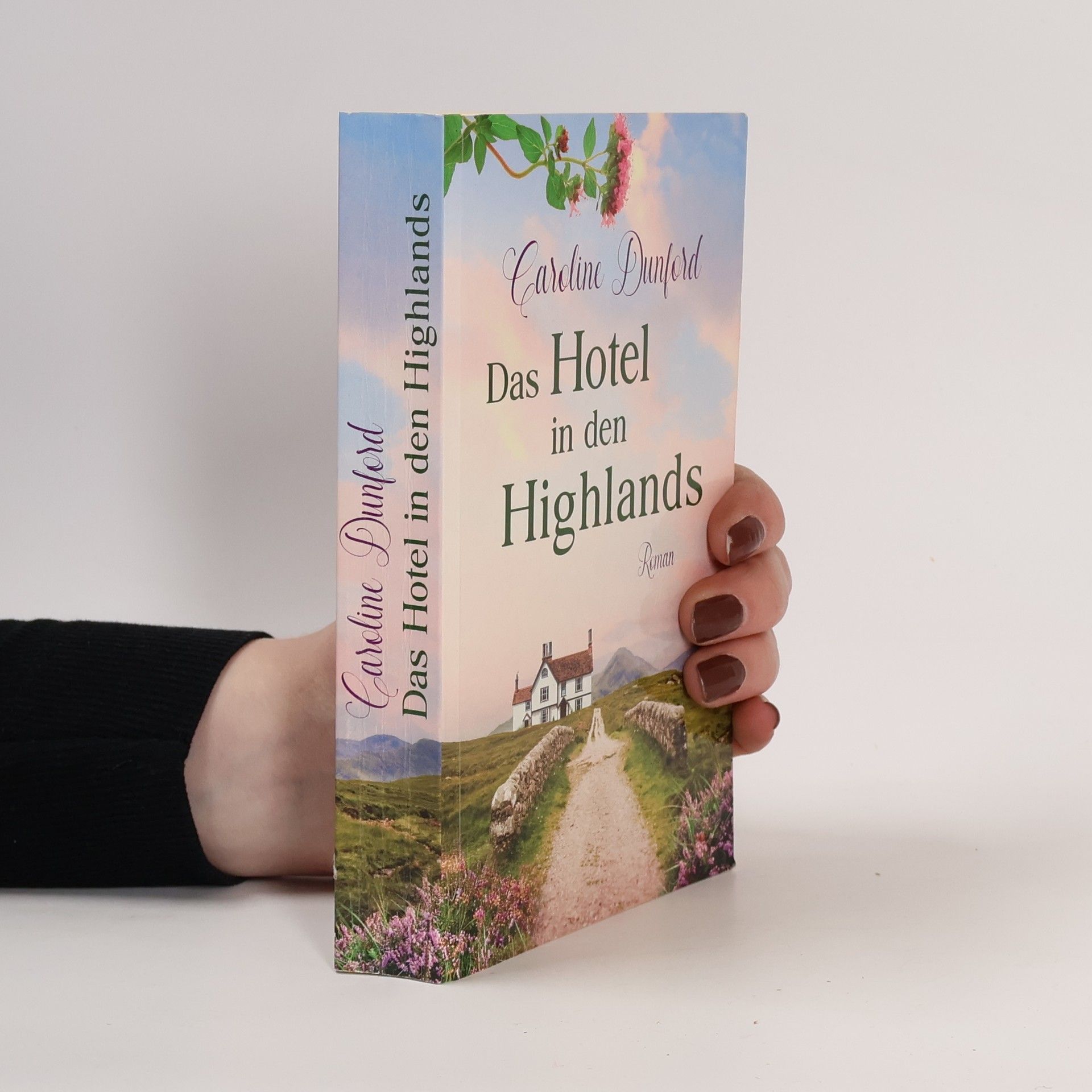 Caroline Dunford Das Hotel in den Highlands