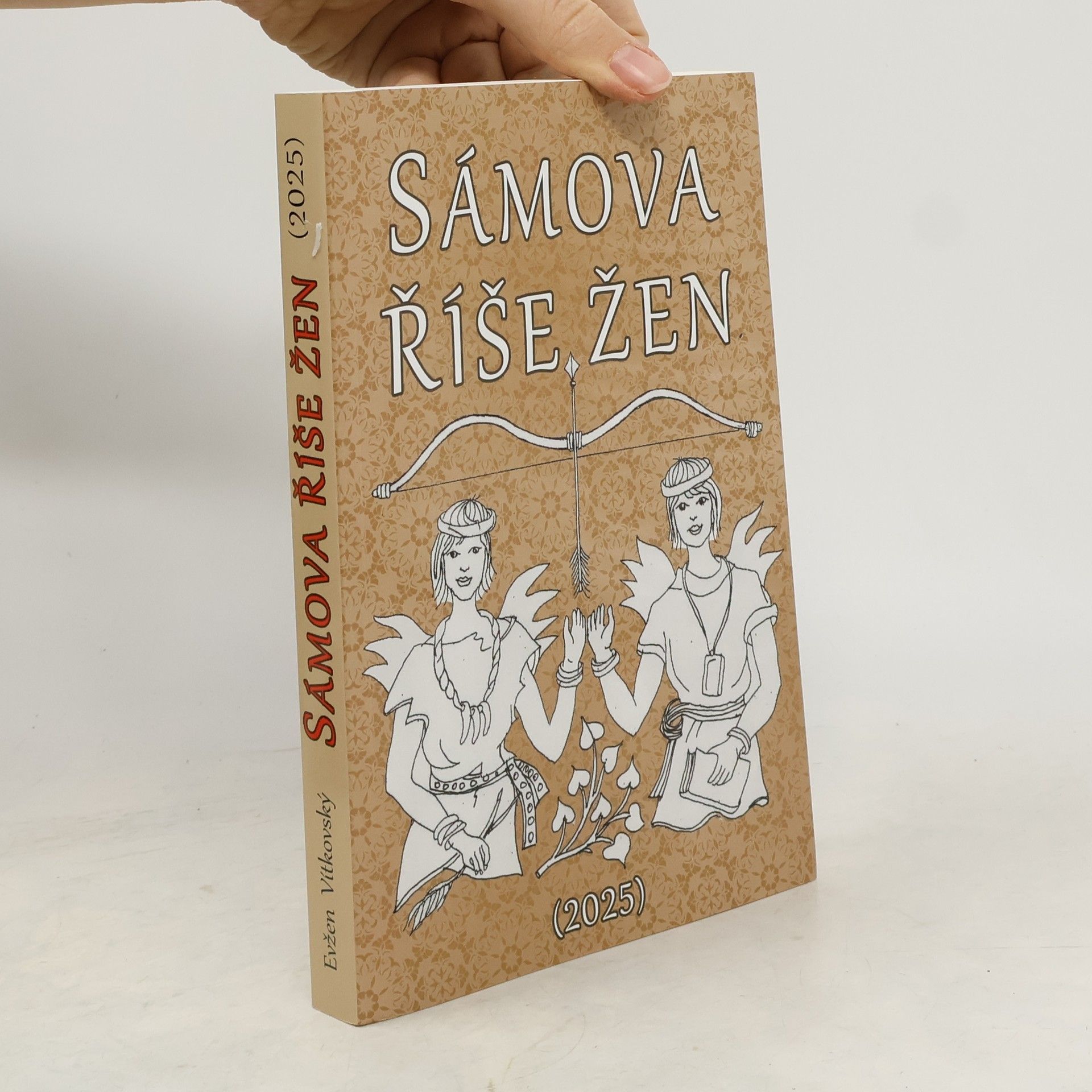 Evžen Vítkovský Sámova říše žen. Počátek našich dějin