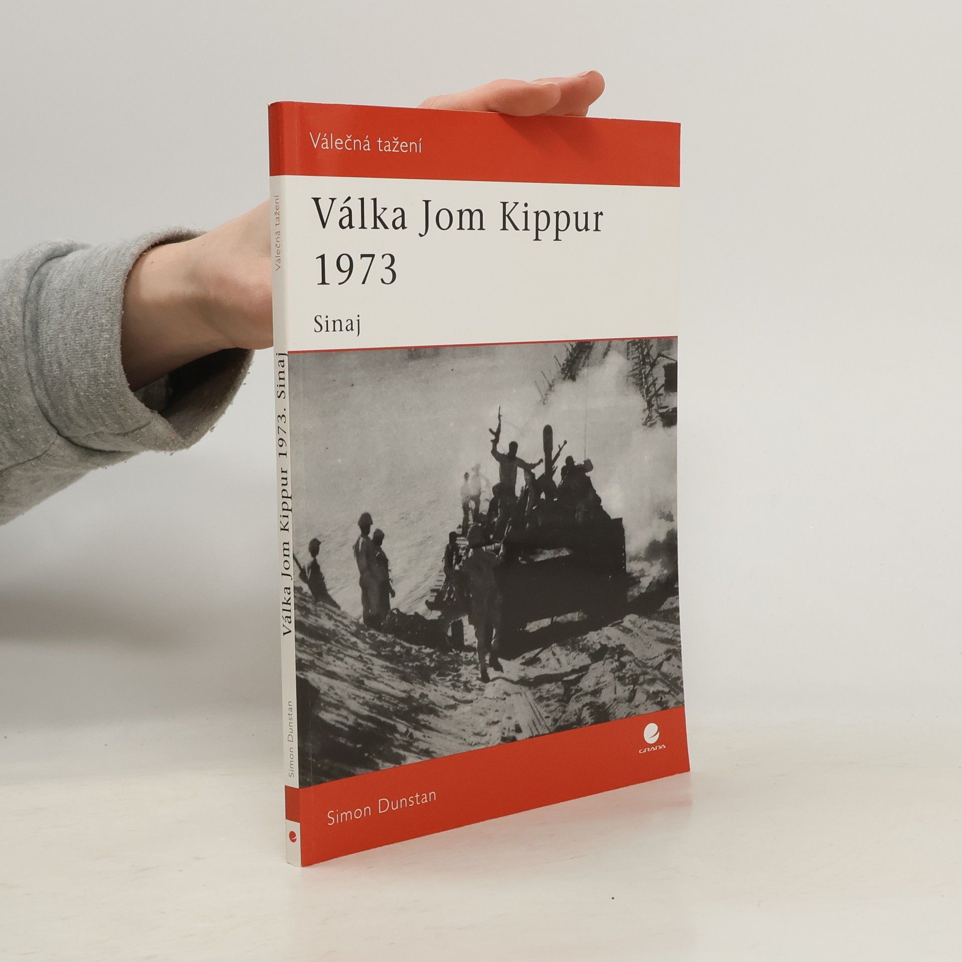 Simon Dunstan Válka Jom Kippur 1973. Sinaj.