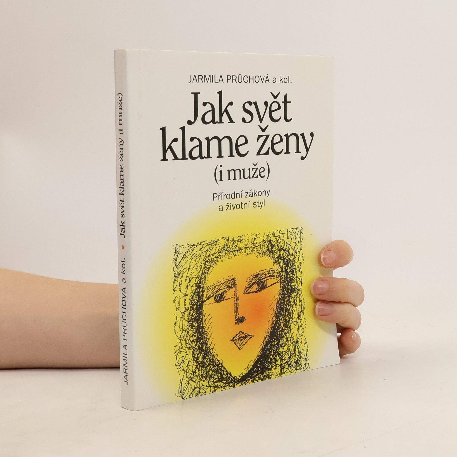 Jarmila Průchová Jak svět klame ženy (i muže)